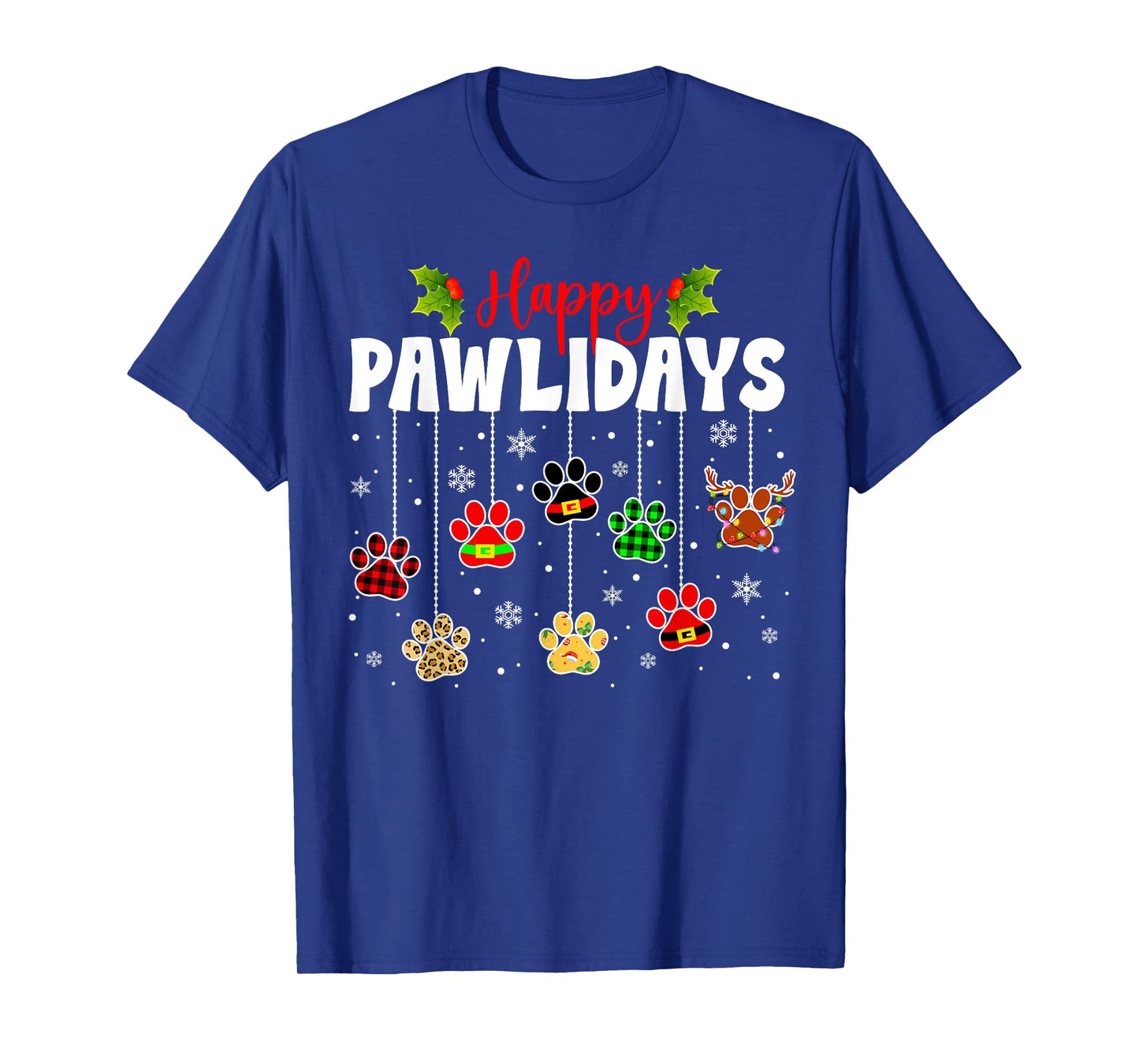 Funny Happy Pawlidays Christmas Dog Paw Xmas Dogs Lovers T-Shirt for Men Women