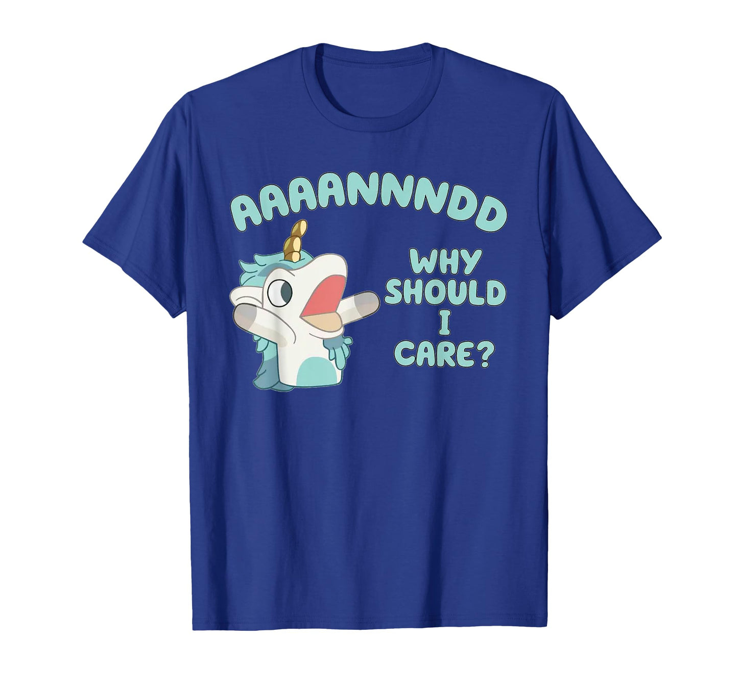 And Why Should I Care? Funny Sarcastic Unicorn T-Shirt