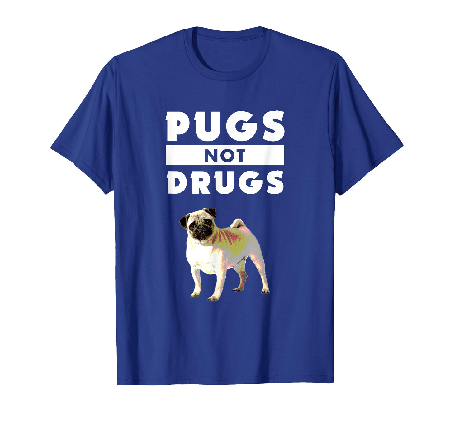 Funny Pugs Not Drugs Life Dog Puppy Lover T-Shirt for Men Women Kids