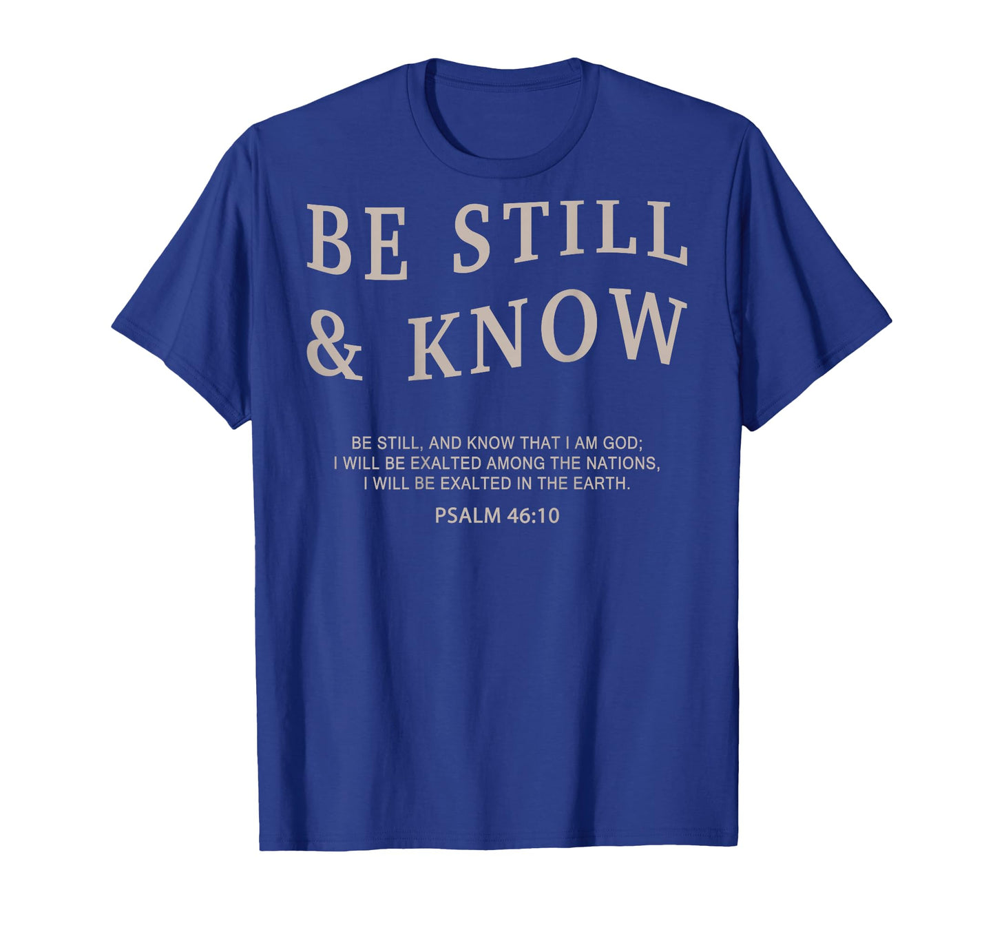 Men Be Still & Know Christian Teen Girl Women Jesus God T-Shirt