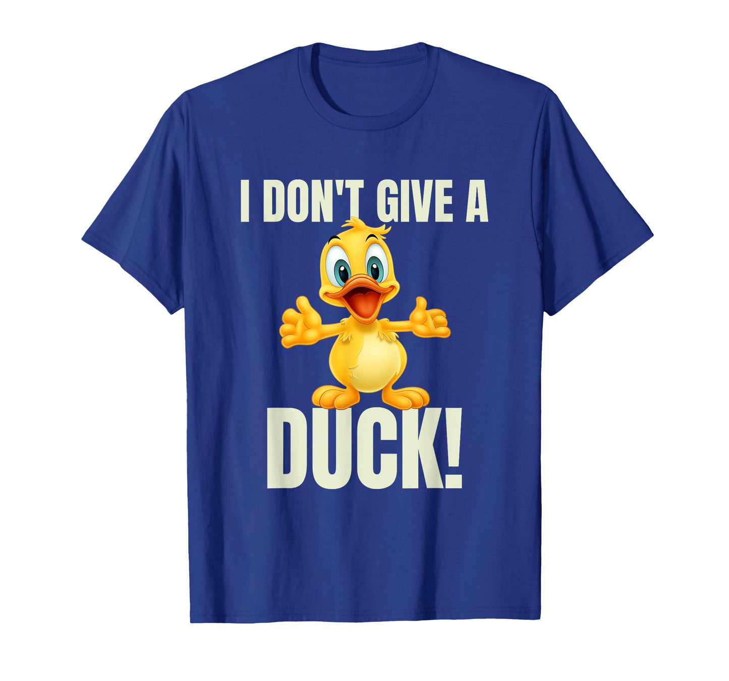 Duck Lover Bird I Don't Give A Duck T-Shirt