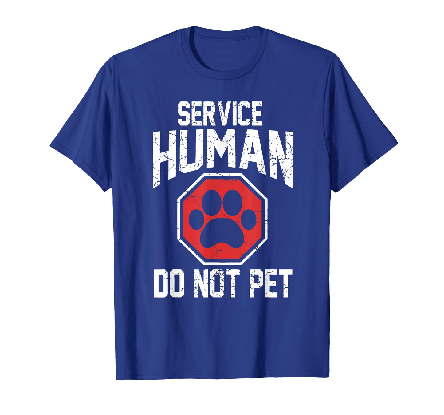 Dog service-human do not pet T-Shirt