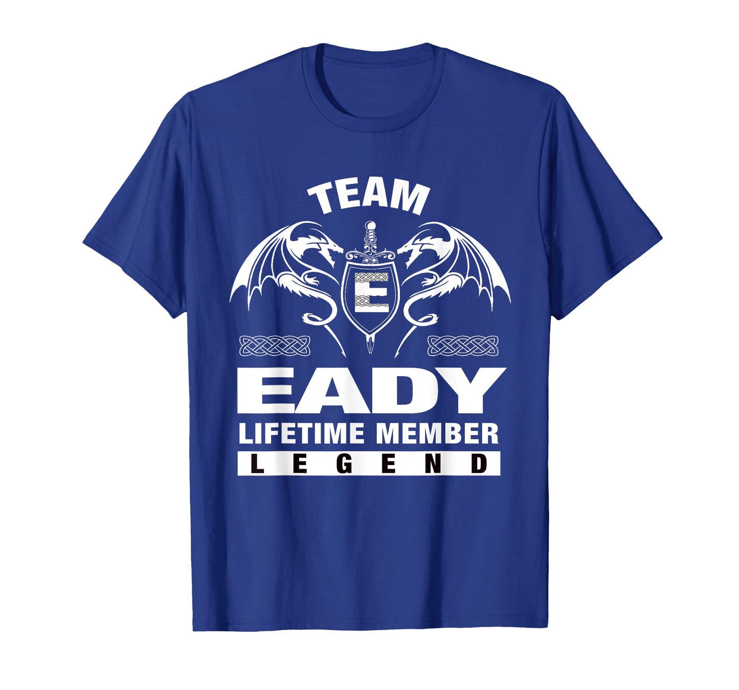 Team EADY - Lifetime Member Gifts T-Shirt