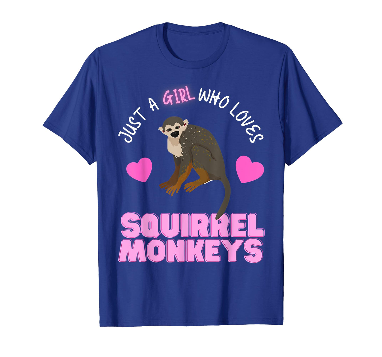 Just A Girl Who Loves Squirrel Monkeys Girls Squirrel Monkey T-Shirt