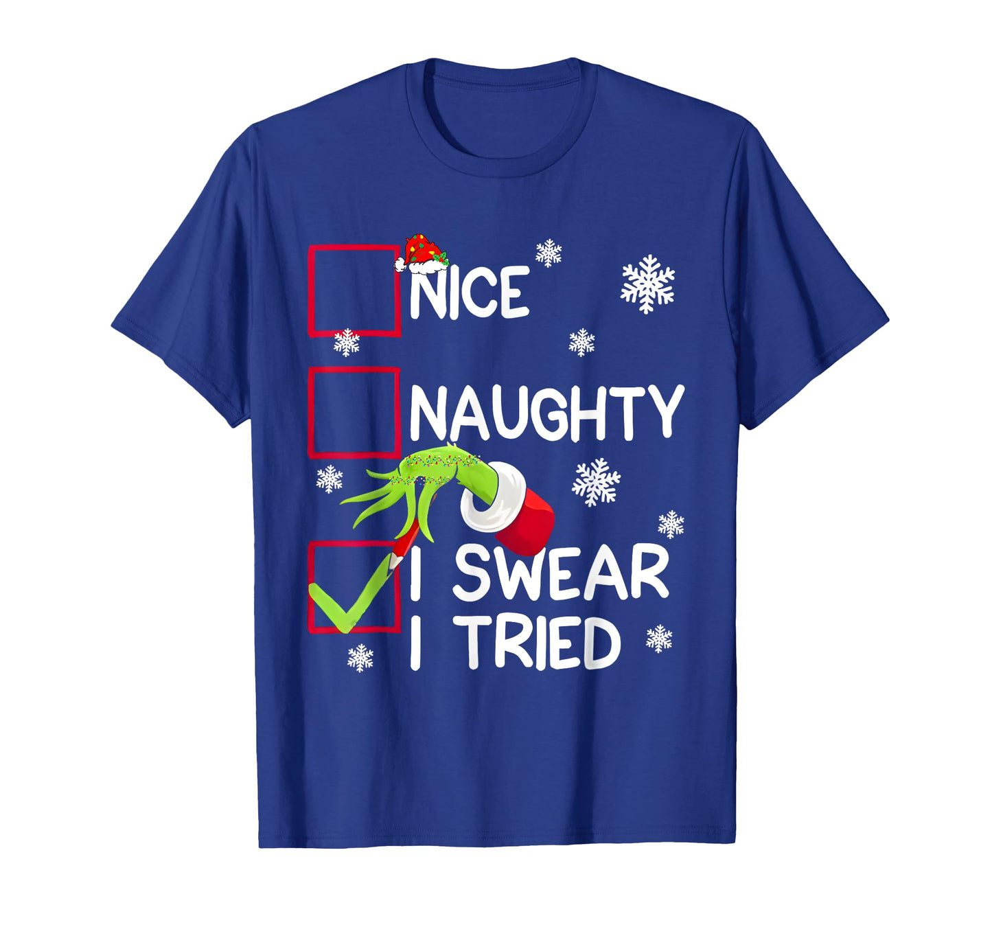 Groovy Naughty I Swear I Tried Christmas Xmas Men Women Kids T-Shirt