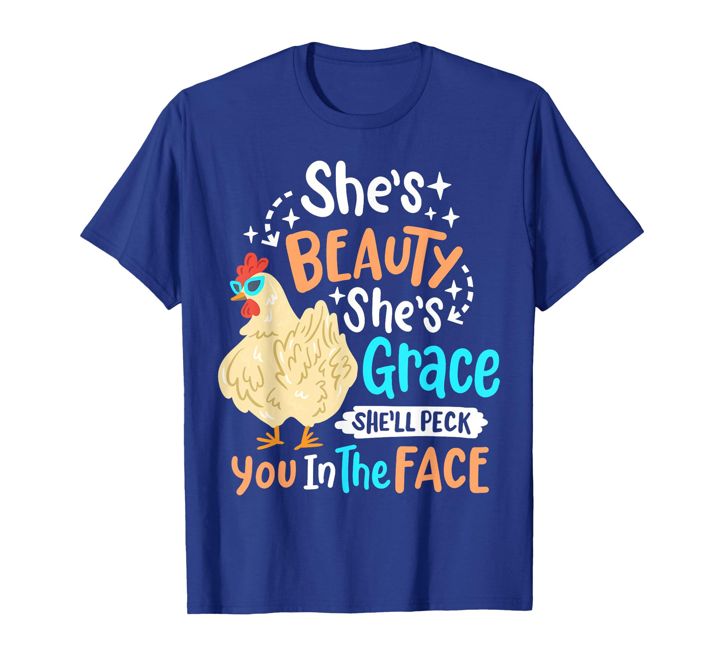 She's Beauty She's Grace - Farmer & Chicken Lover T-Shirt