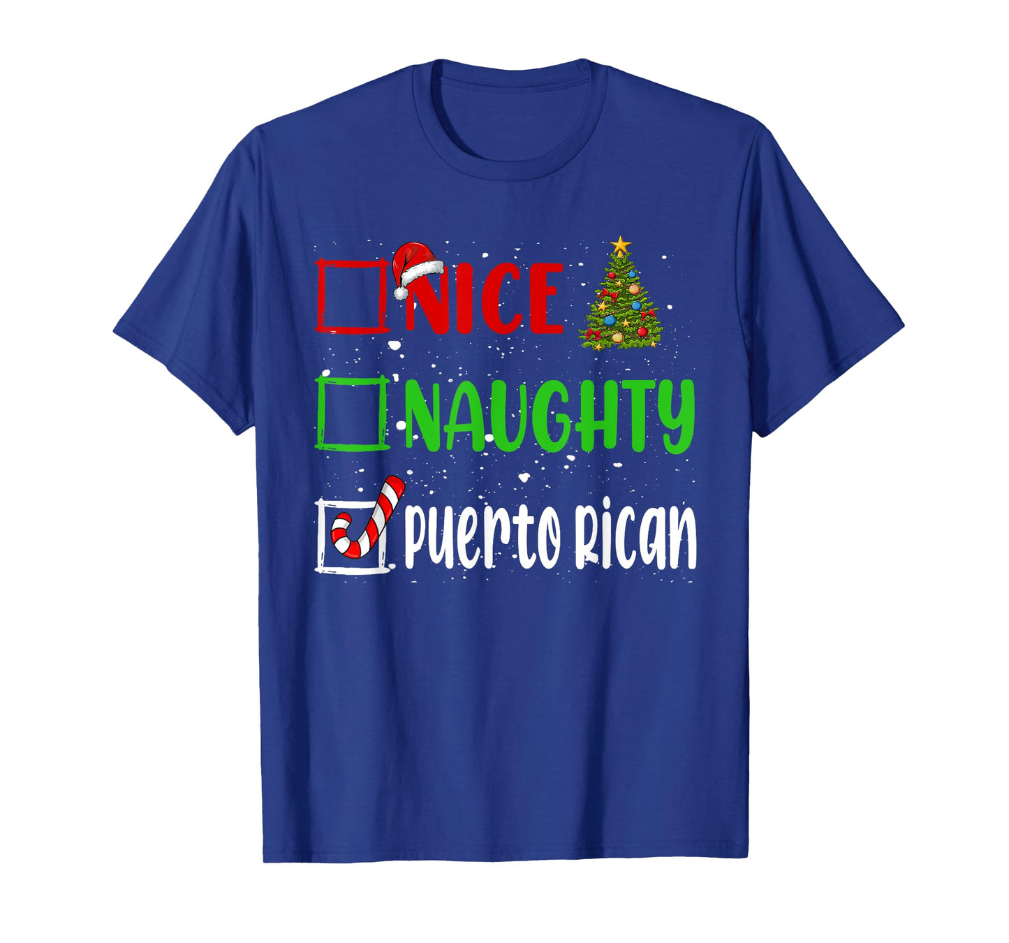 Nice Naughty Puerto Rican Christmas List Holiday Xmas 2024 T-Shirt