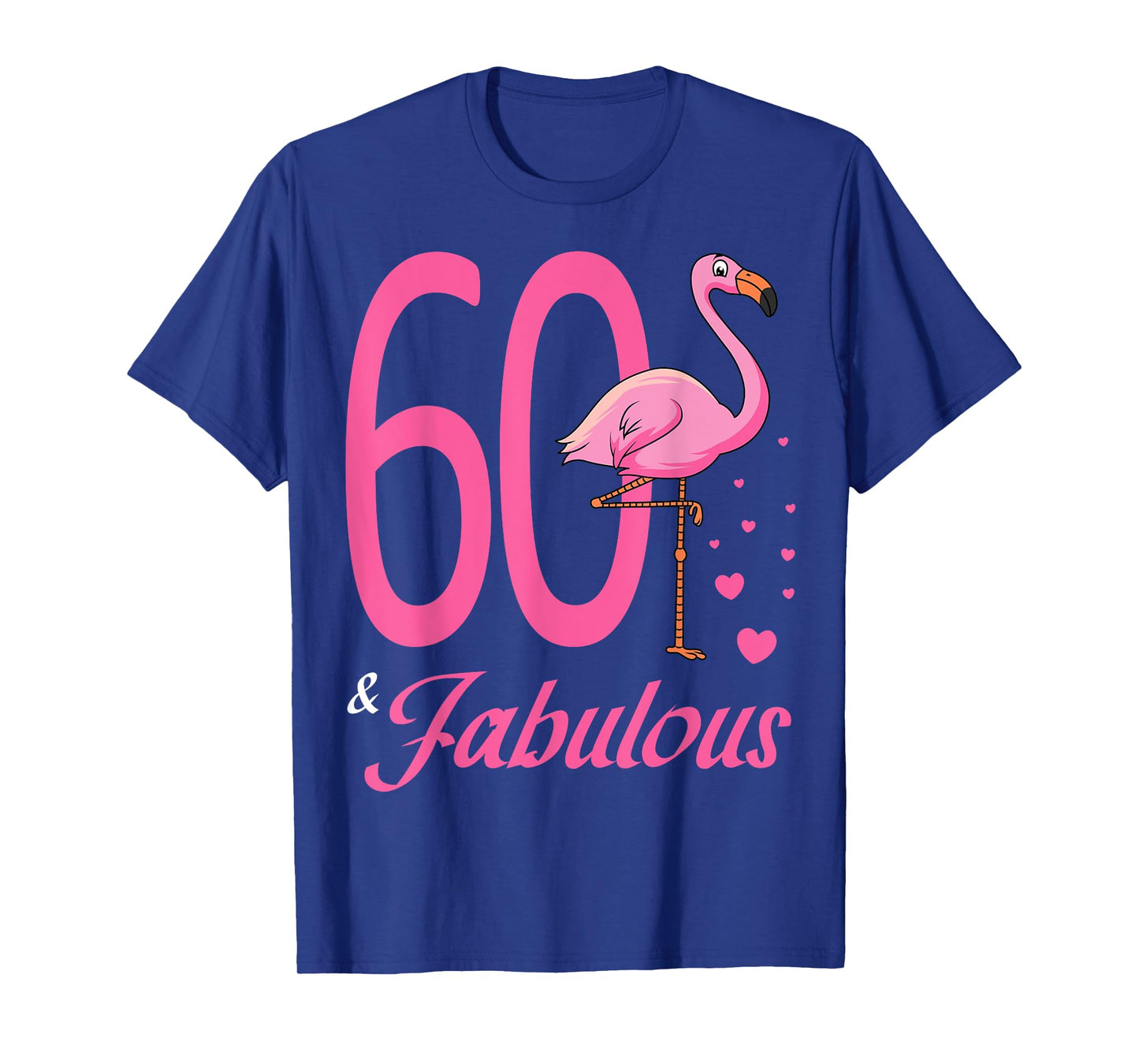 60 & Fabulous Flamingo Birthday 60th Party Celebration T-Shirt