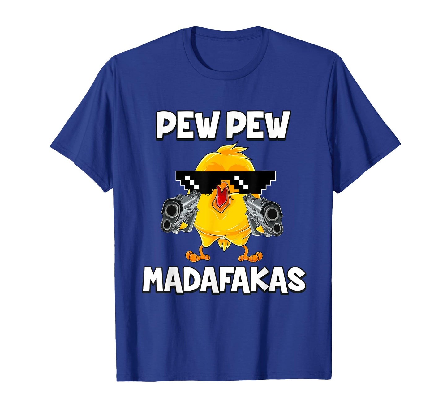 Pew Pew Madafakas Chicken T-Shirt