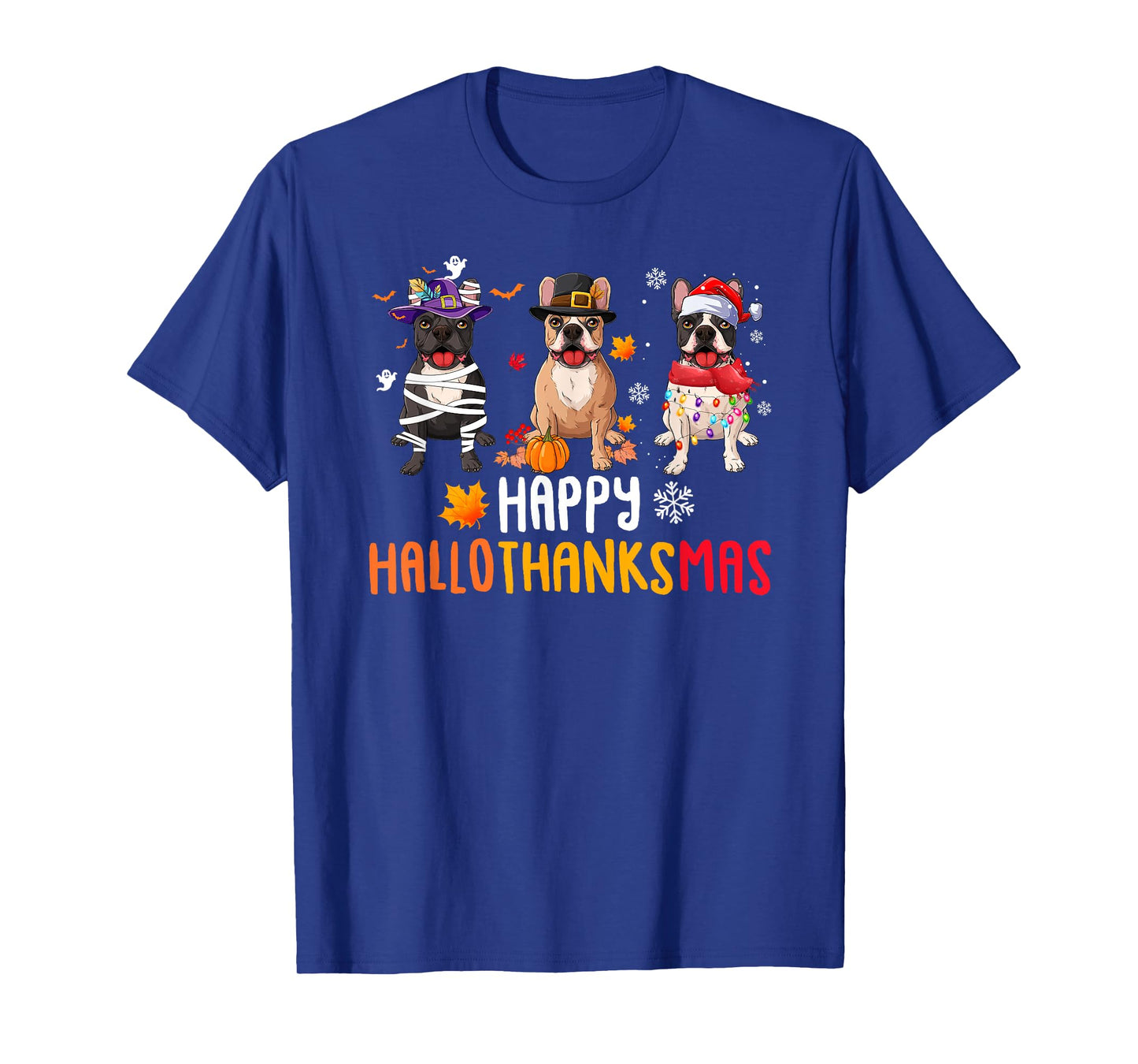 Halloween Thanksgiving Christmas Funny French bulldog Dogs Men Women Kids T-Shirt