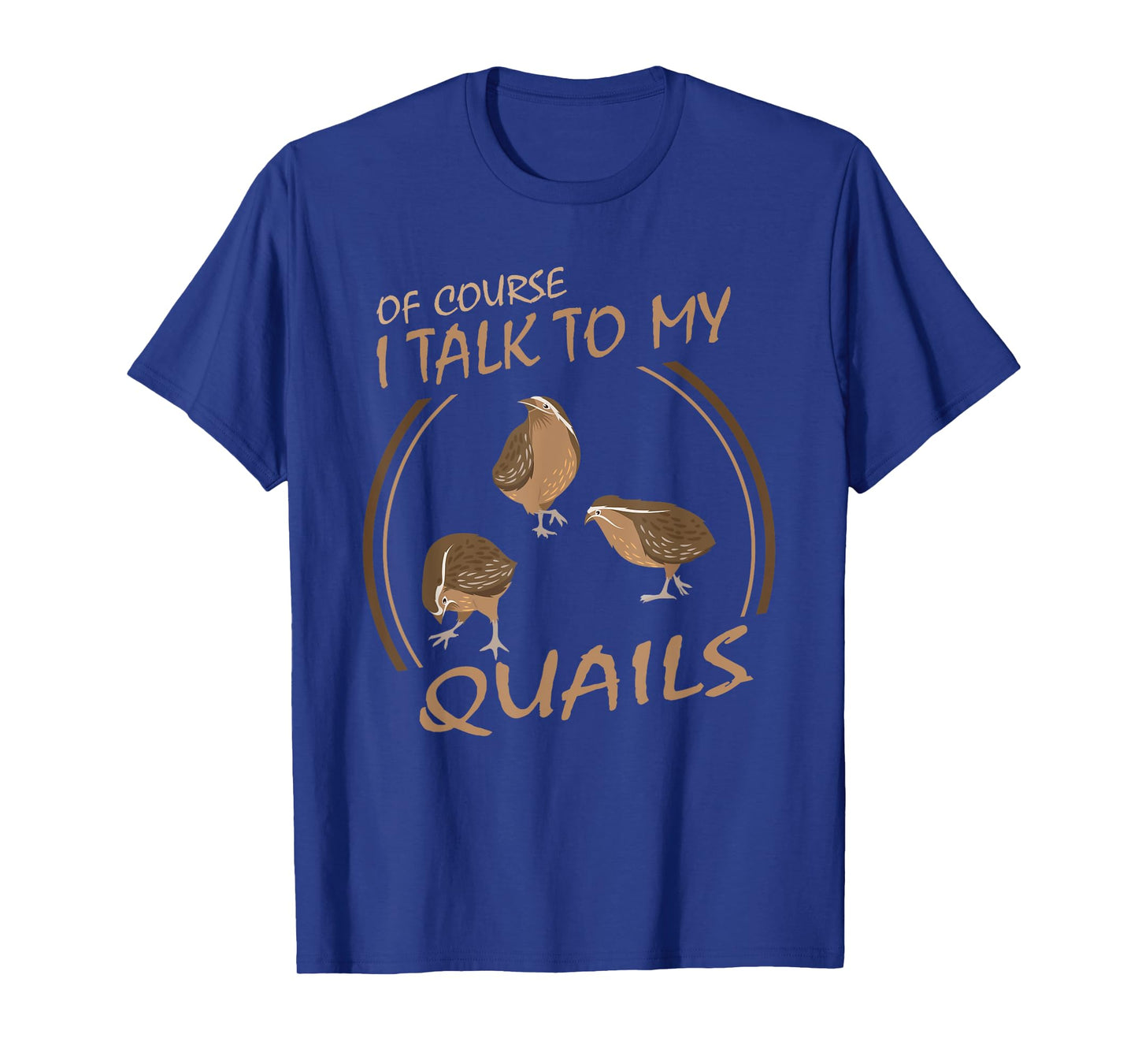 Quail funny gift for Quails Famer T-Shirt