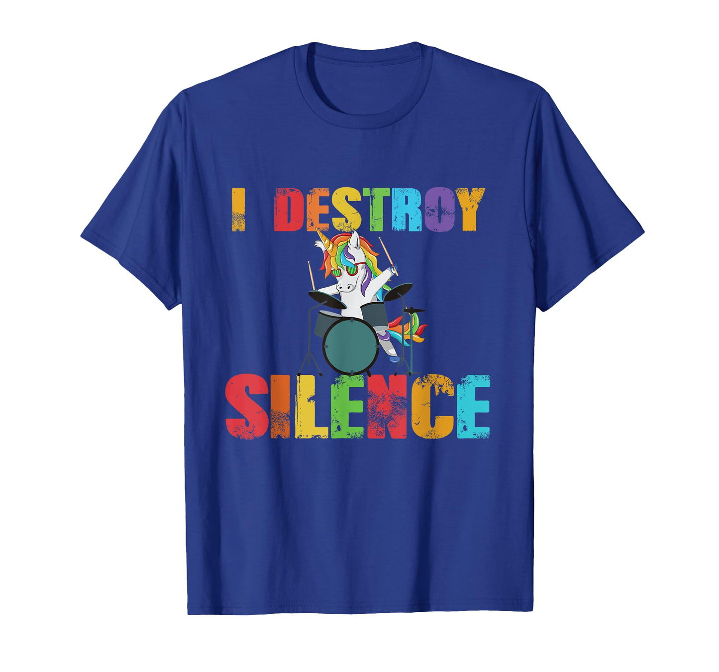 I Destroy Silence - Funny Unicorn Drummer - Drum Kit Gift T-Shirt