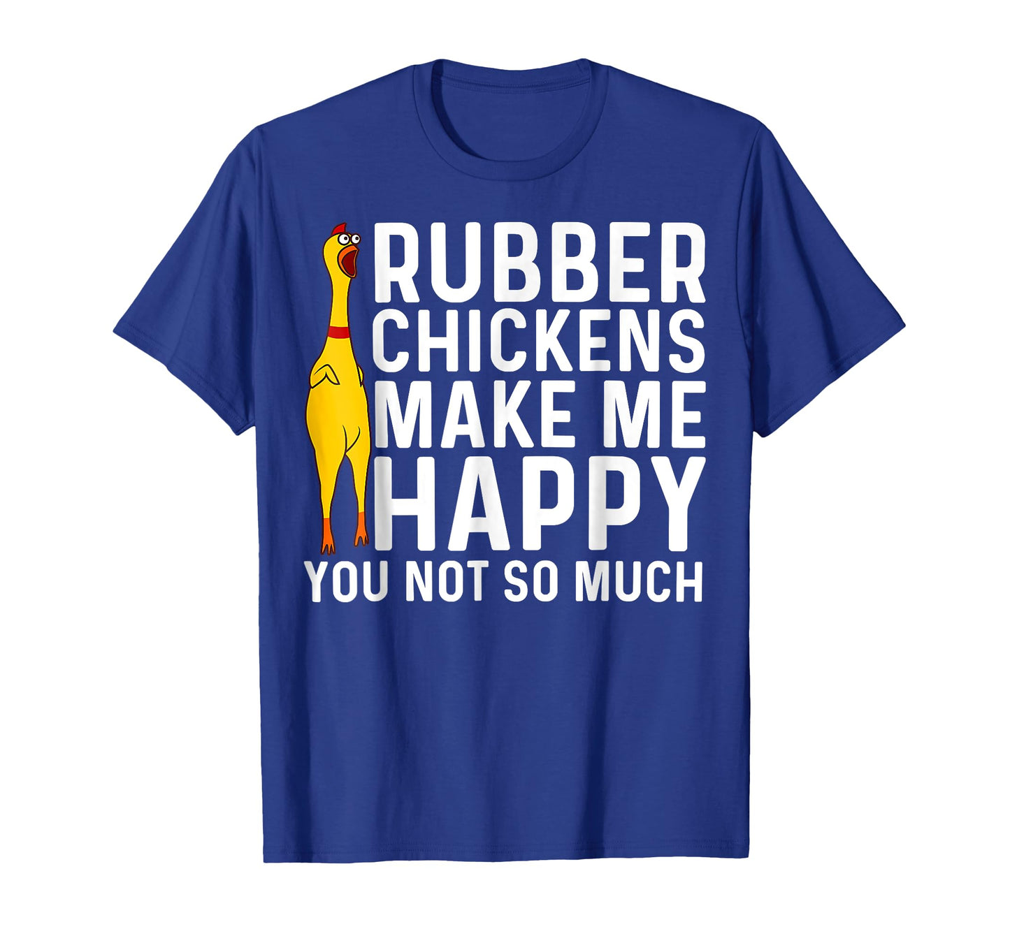 Funny Rubber Chicken Gift Men Women Rubber Chicken Costume T-Shirt