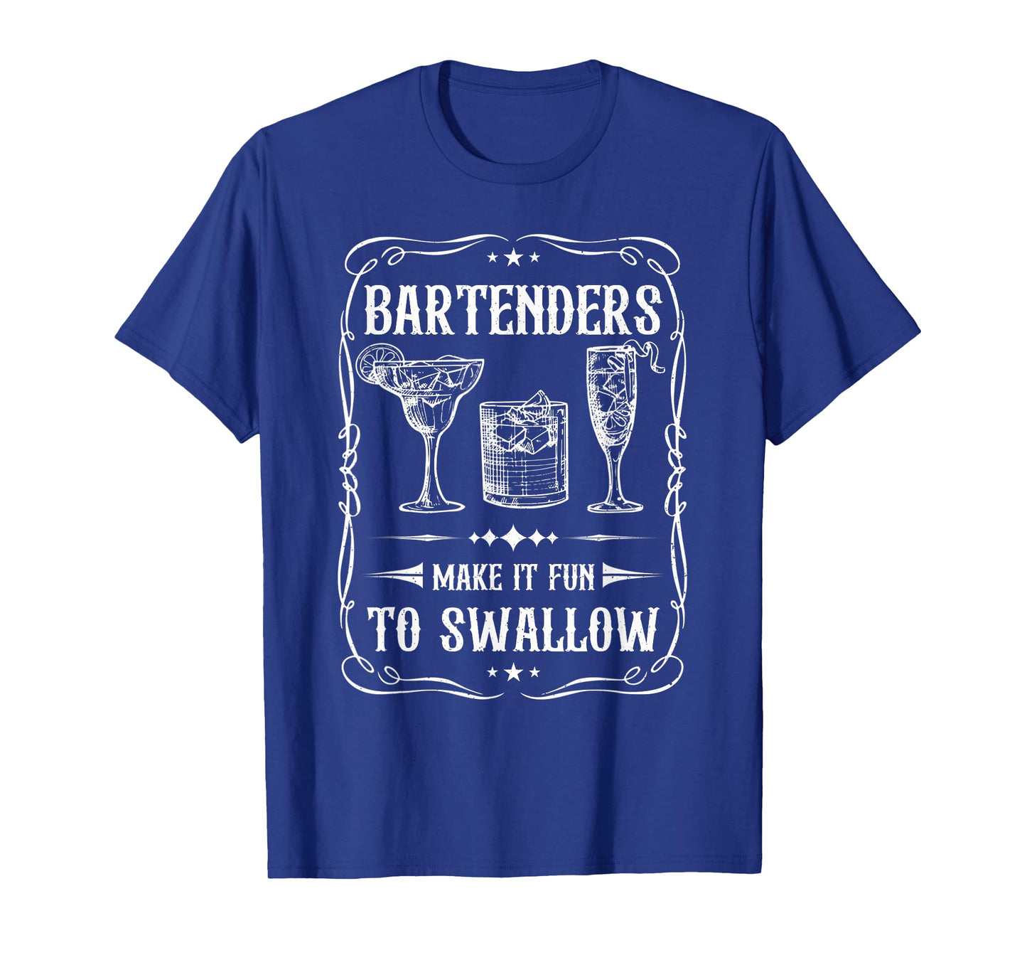 Funny Bartenders Make It Fun To Swallow Bartending Humor T-Shirt