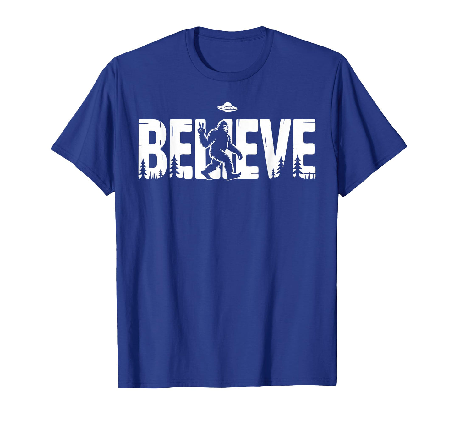 Bigfoot Believe UFO Sasquatch Alien Peace Forest Funny T-Shirt