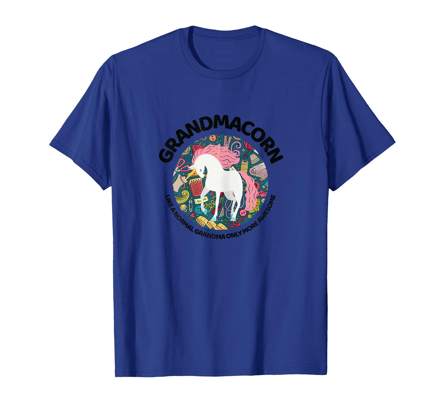 Grandmacorn Like A Grandma Only Awesome Sewing Unicorn Gift T-Shirt