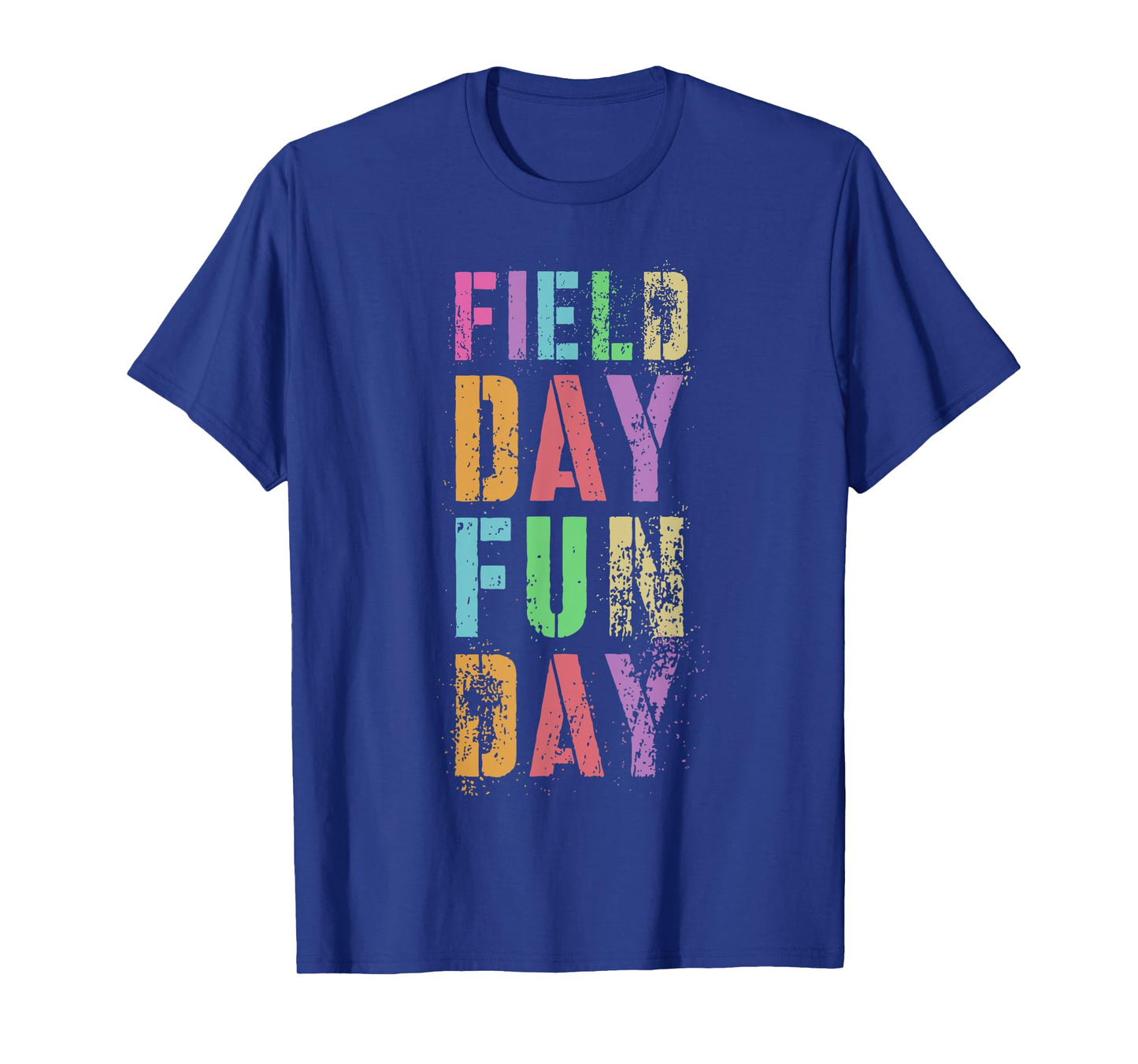 School FIELD DAY Is FUN DAY! Teacher I'm Just Here Spirit T-Shirt