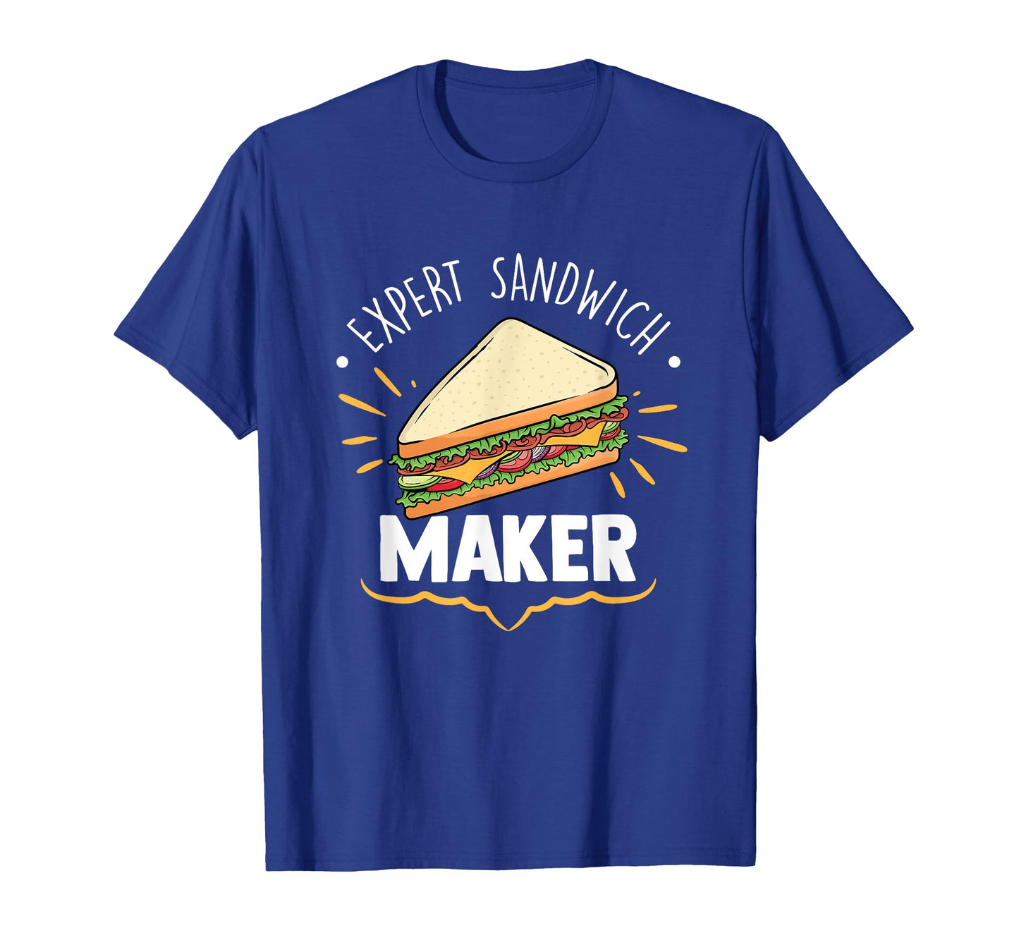 Expert Sandwich Maker Funny Sandwich Making Enthusiast T-Shirt
