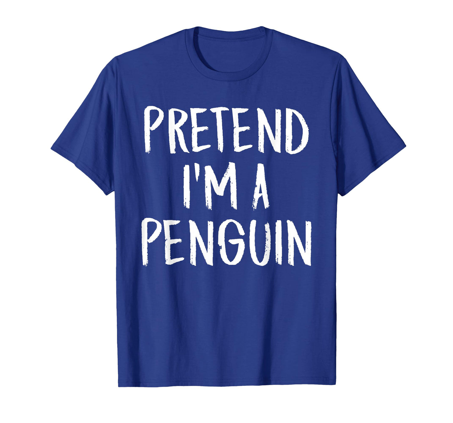 Pretend I'm A Penguin Family Funny Halloween Party Costume T-Shirt