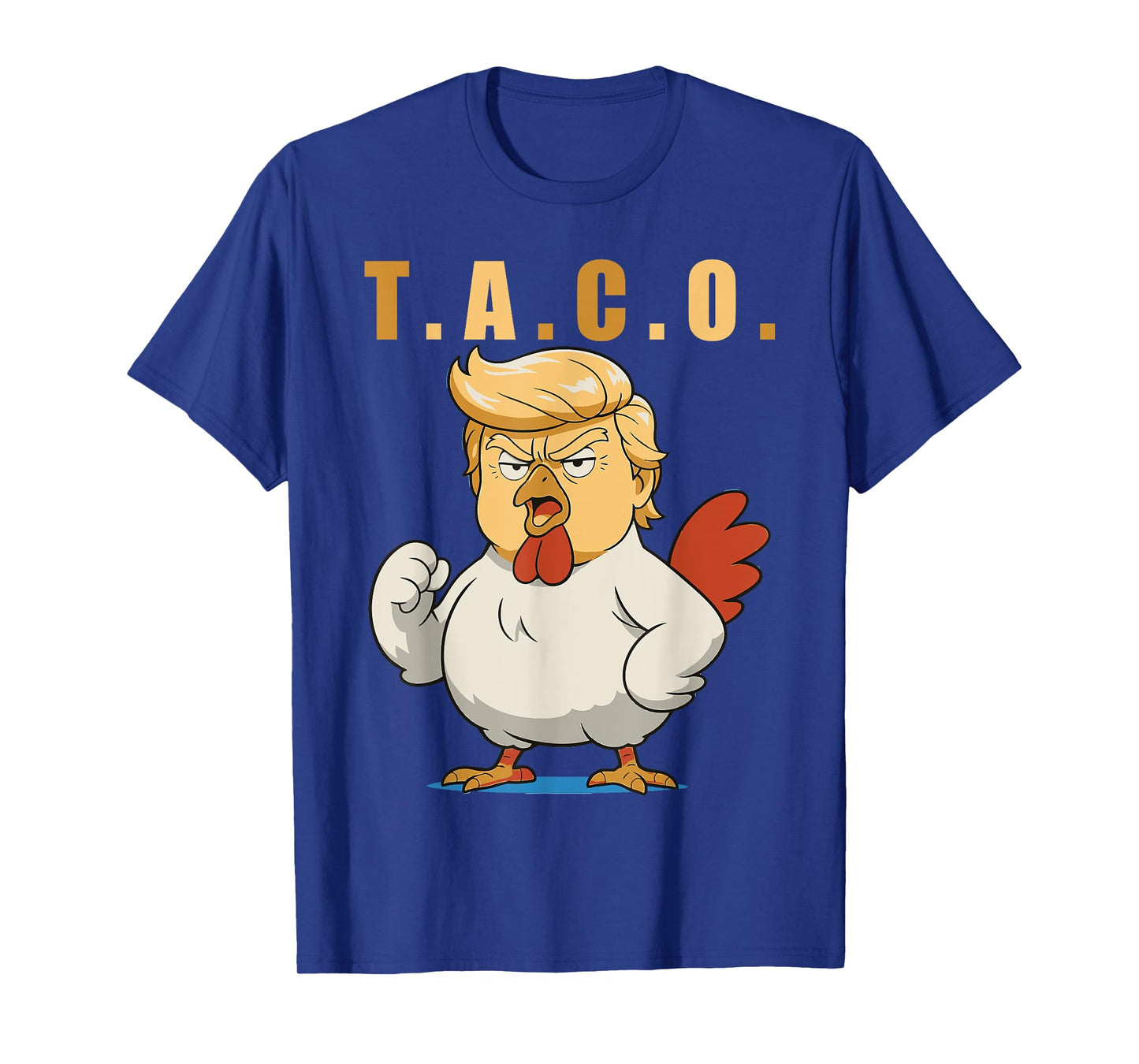 T.A.C.O. Trump Is A Taco T-Shirt