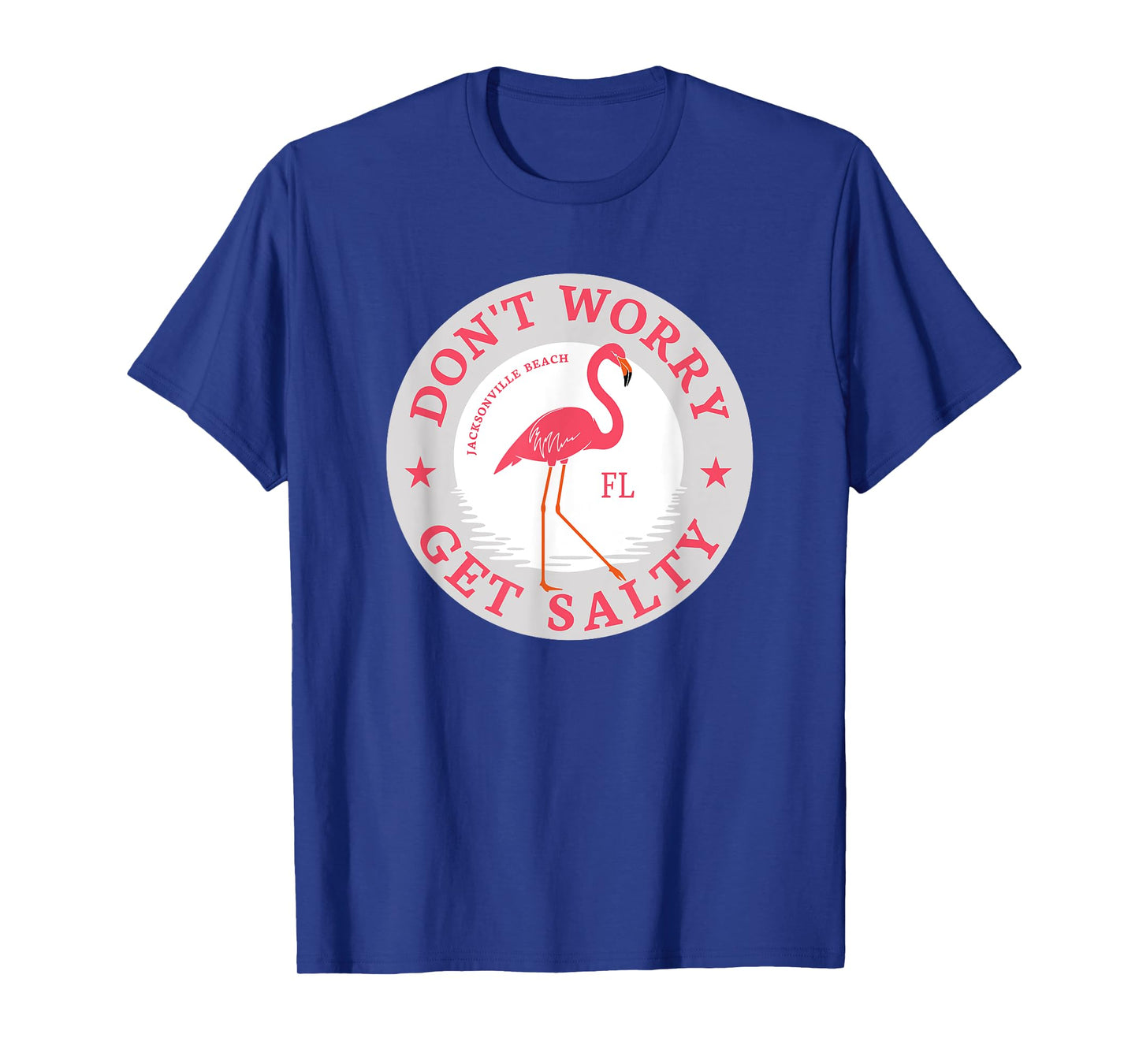 Don't Worry Get Salty Jacksonville Beach, FL Summer Flamingo T-Shirt