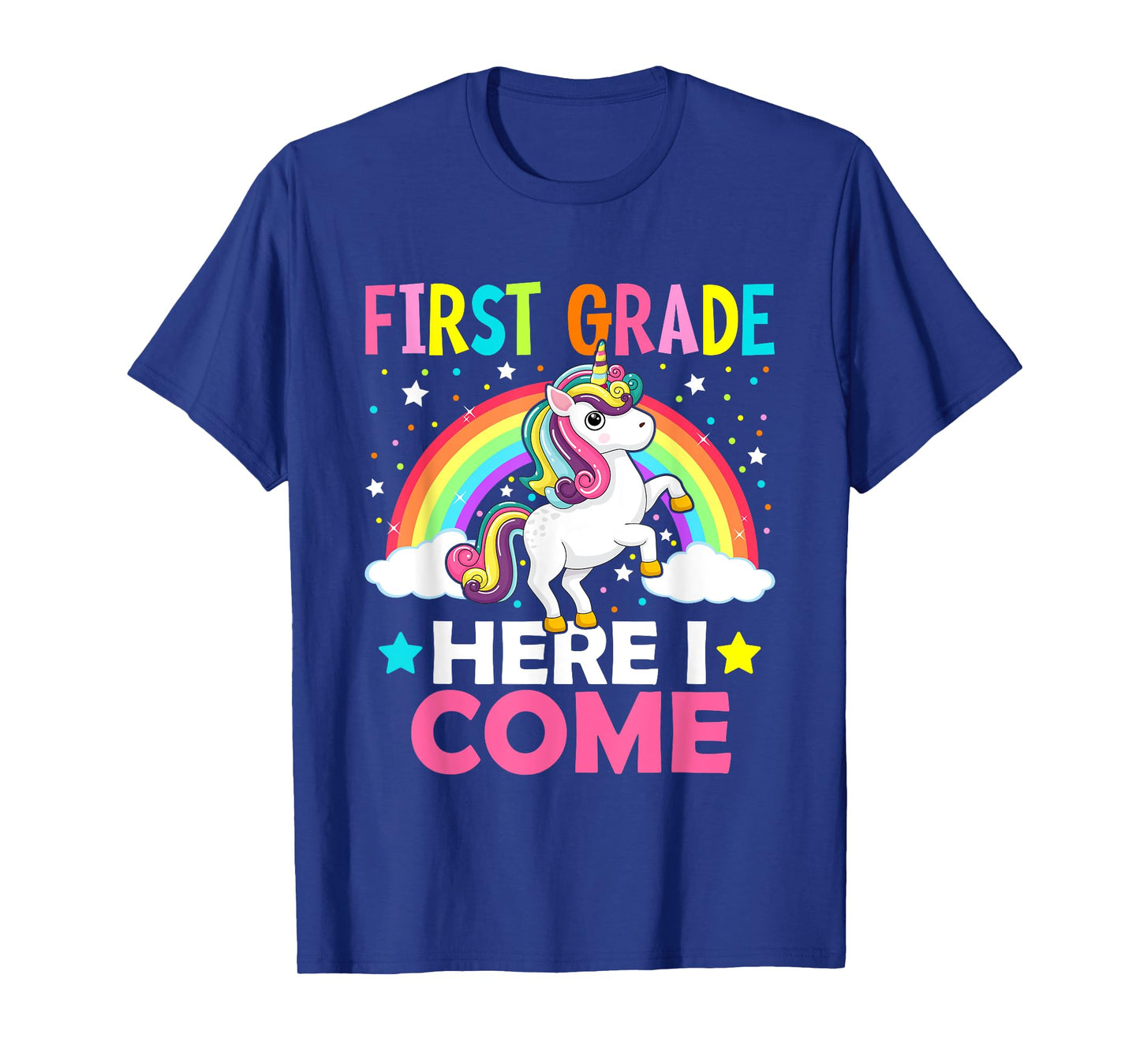 First Grade Here I Come Unicorn Back To School 1st Graders T-Shirt