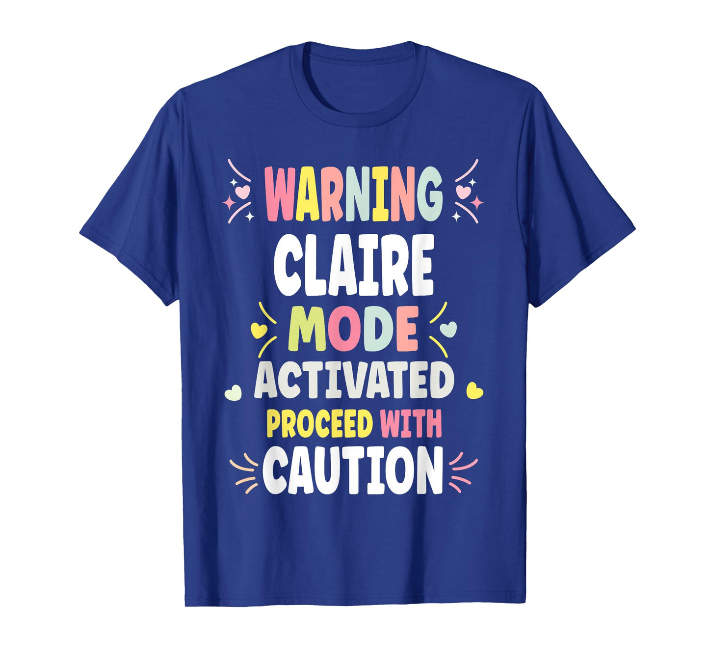 CLAIRE Personalized Women's Gift Custom CLAIRE T-Shirt