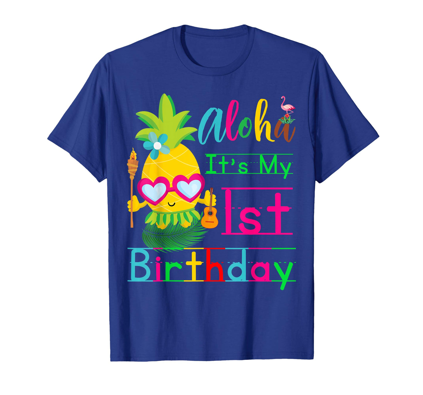 Aloha It's My First Birthday Hawaii One 1st Year Baby Girls T-Shirt