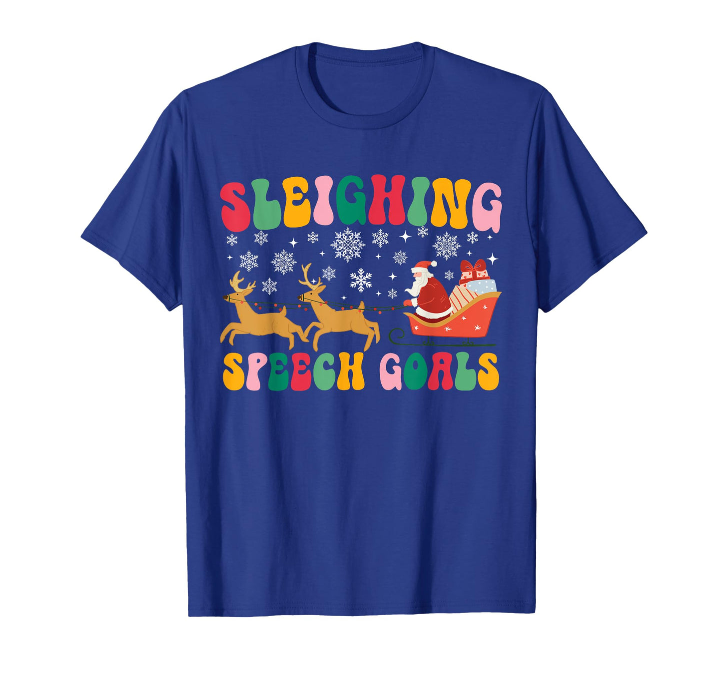 Groovy Sleighing Speech Goal Reindeer Christmas Speech SLP T-Shirt