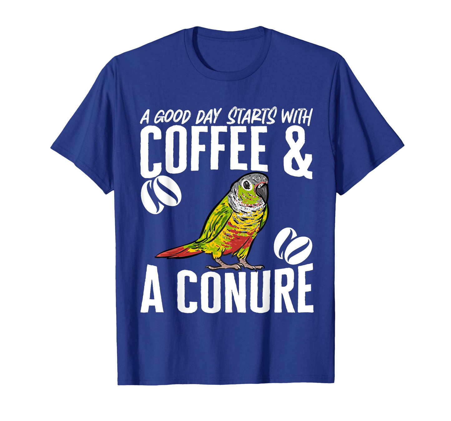 Green Cheek Conure Parrot Bird Conure Coffee T-Shirt