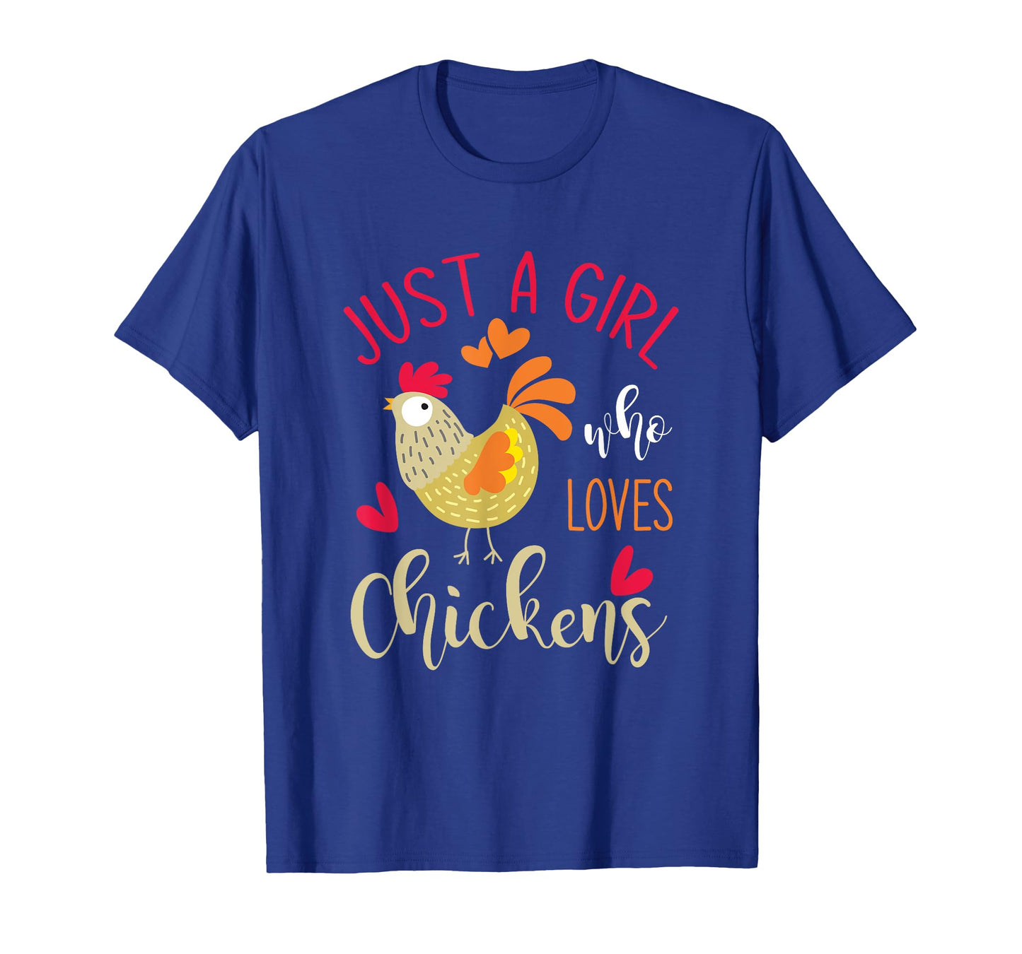 Just A Girl Who Loves Chickens T-Shirt