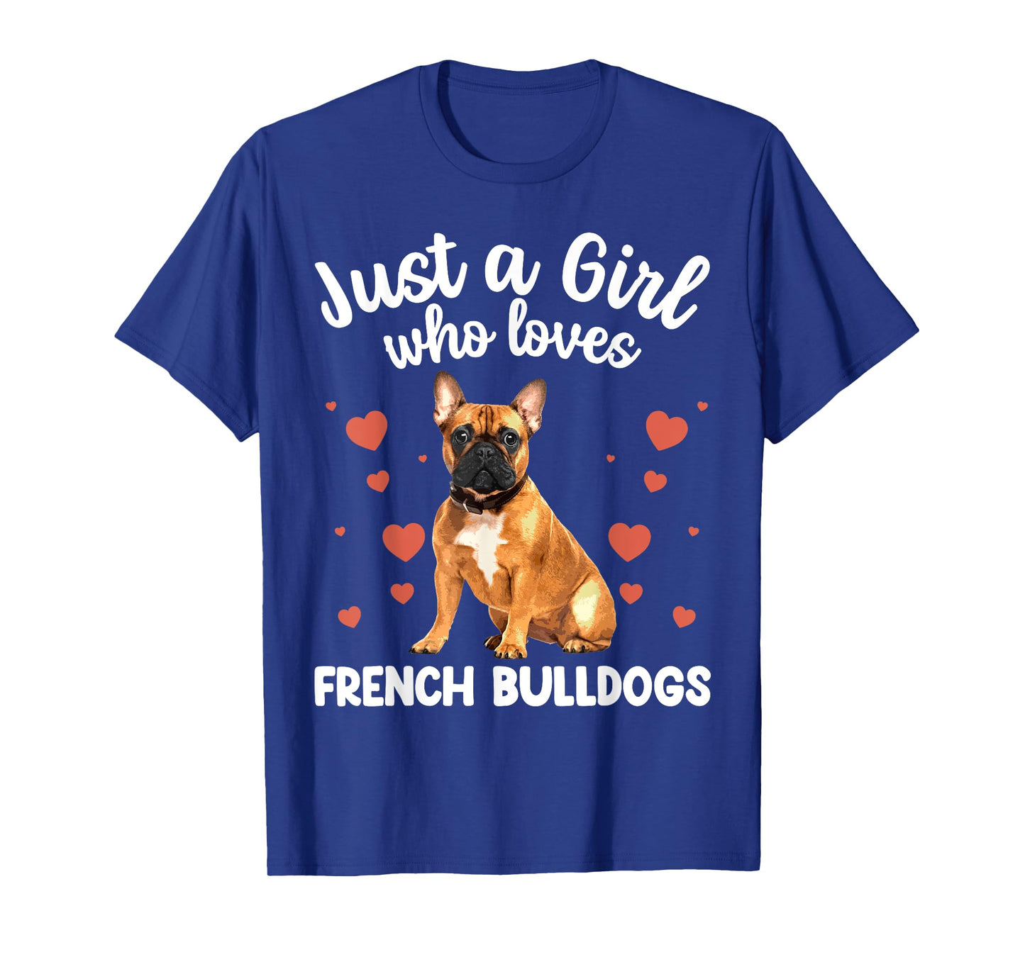 Funny French Bulldog Art For Women Girls Frenchie Bulldog T-Shirt