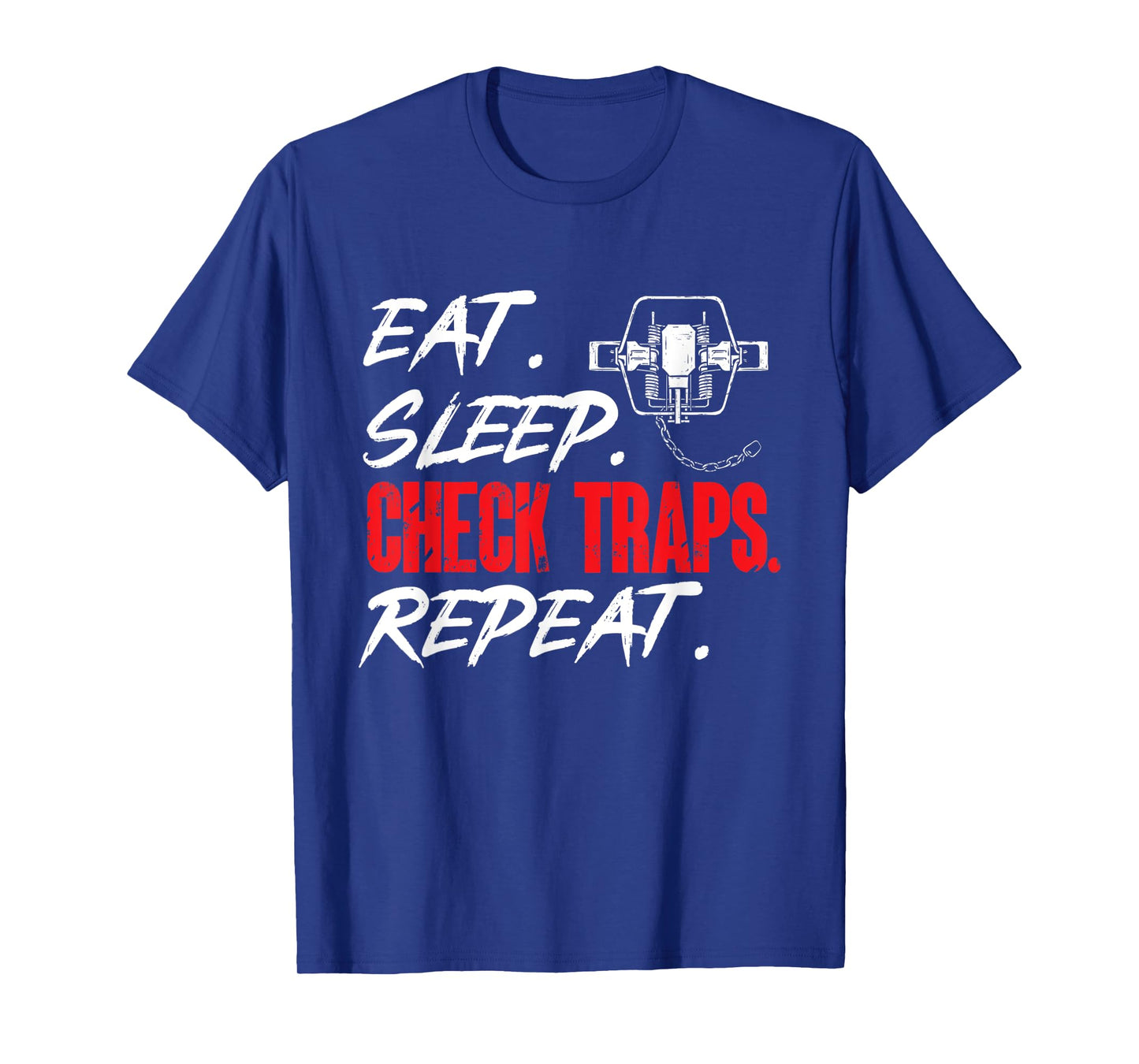 Trapping Shirts For Men & Furbearer Trapper Gifts Black 3X-Large Short Sleeve Crew Neck Classic Fit T-Shirt Eat Sleep Check Traps Repeat Trapper Hunting T-Shirt