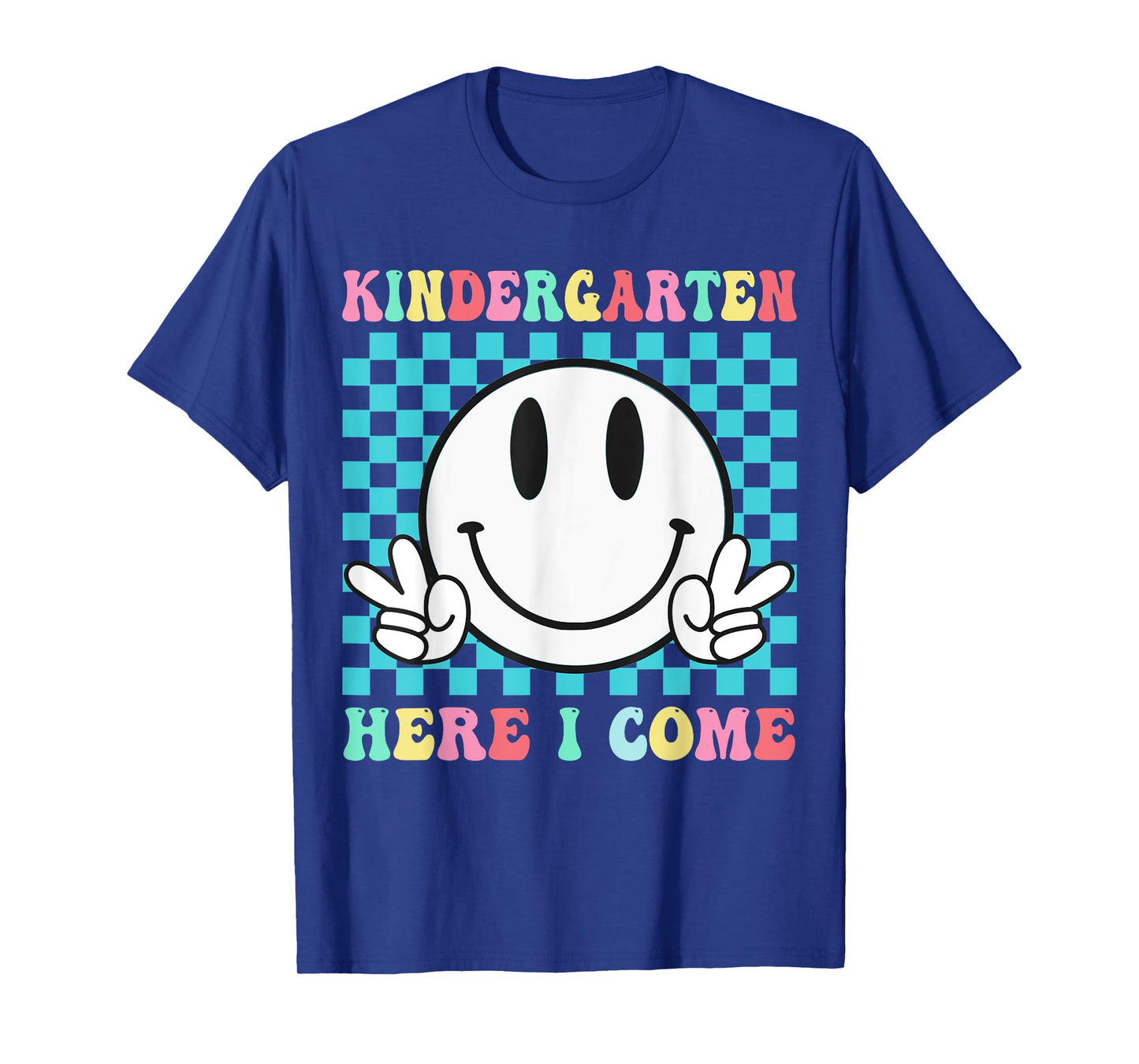 First Day Of Kindergarten Here I come School Kindergarten T-Shirt