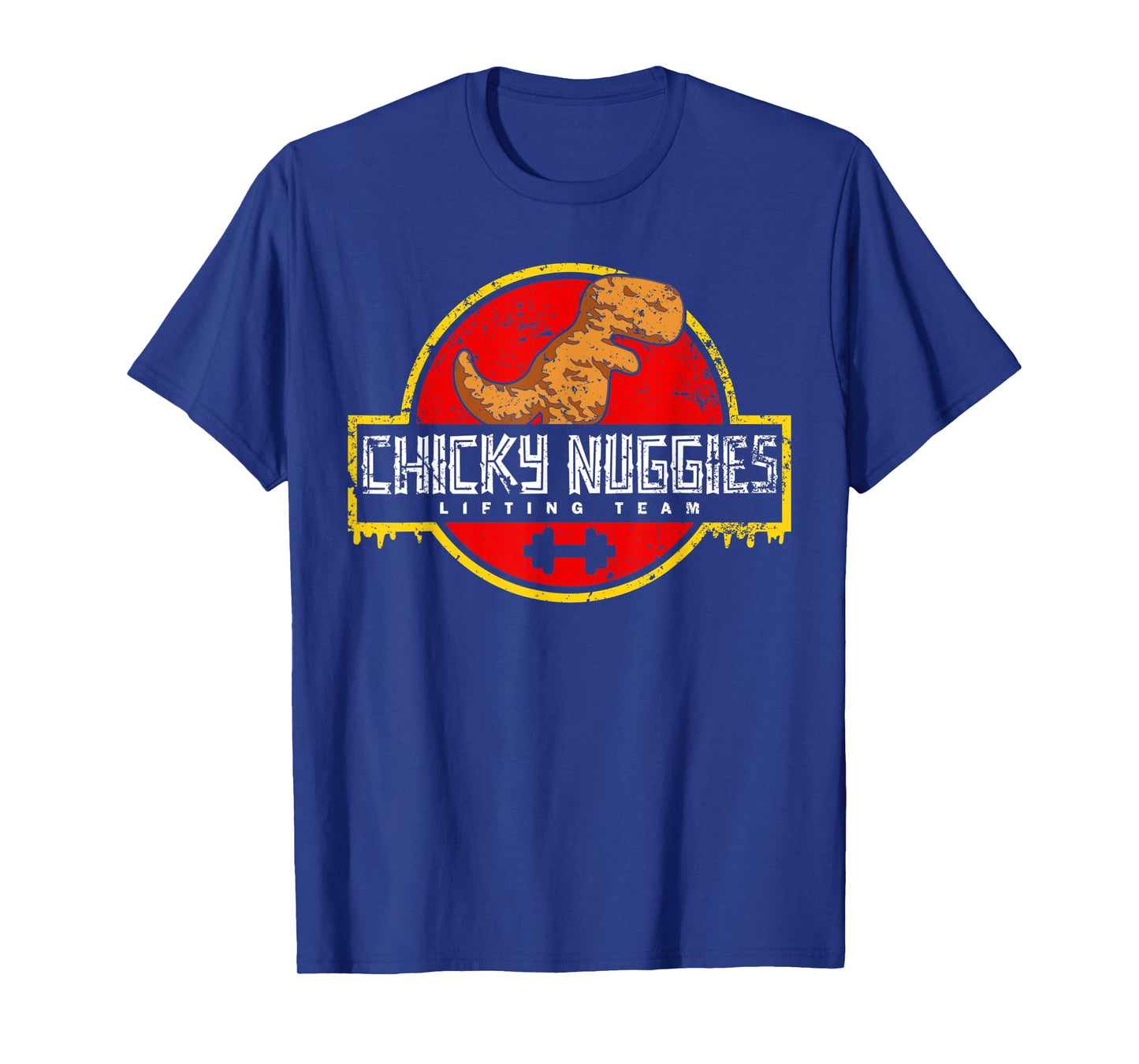 Chicky Nuggies Lifting Team Chicken Nugget Lover Distressed T-Shirt