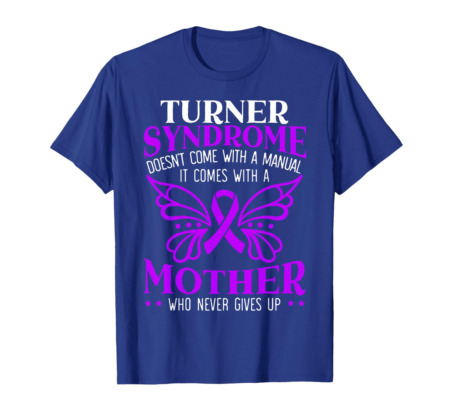 Turner Syndrome Support Turner Syndrome Awareness T-Shirt