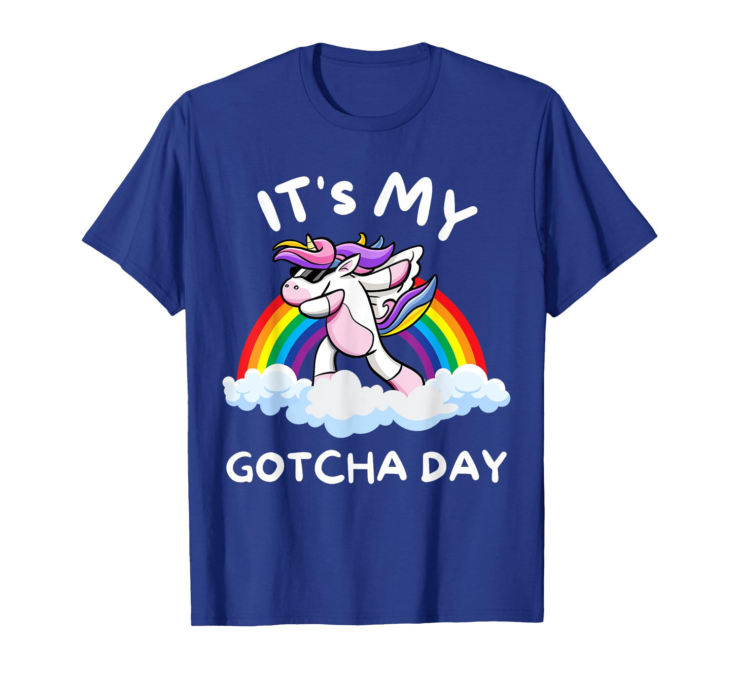 It's My Gotcha Day Welcome Children Adoption Dabbing Unicorn T-Shirt