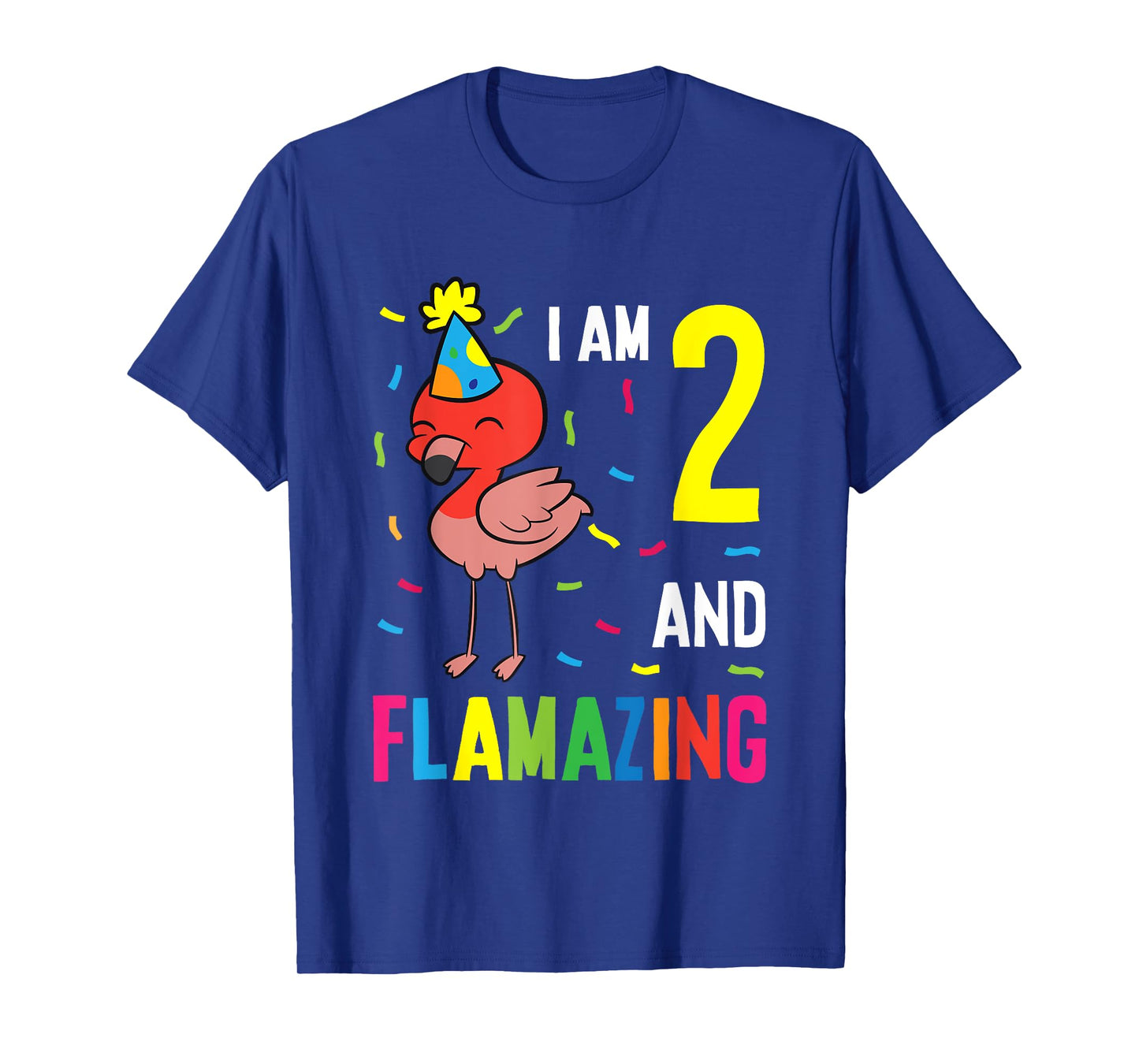 Flamingo 2nd Birthday I Am 2 And Flamazing T-Shirt