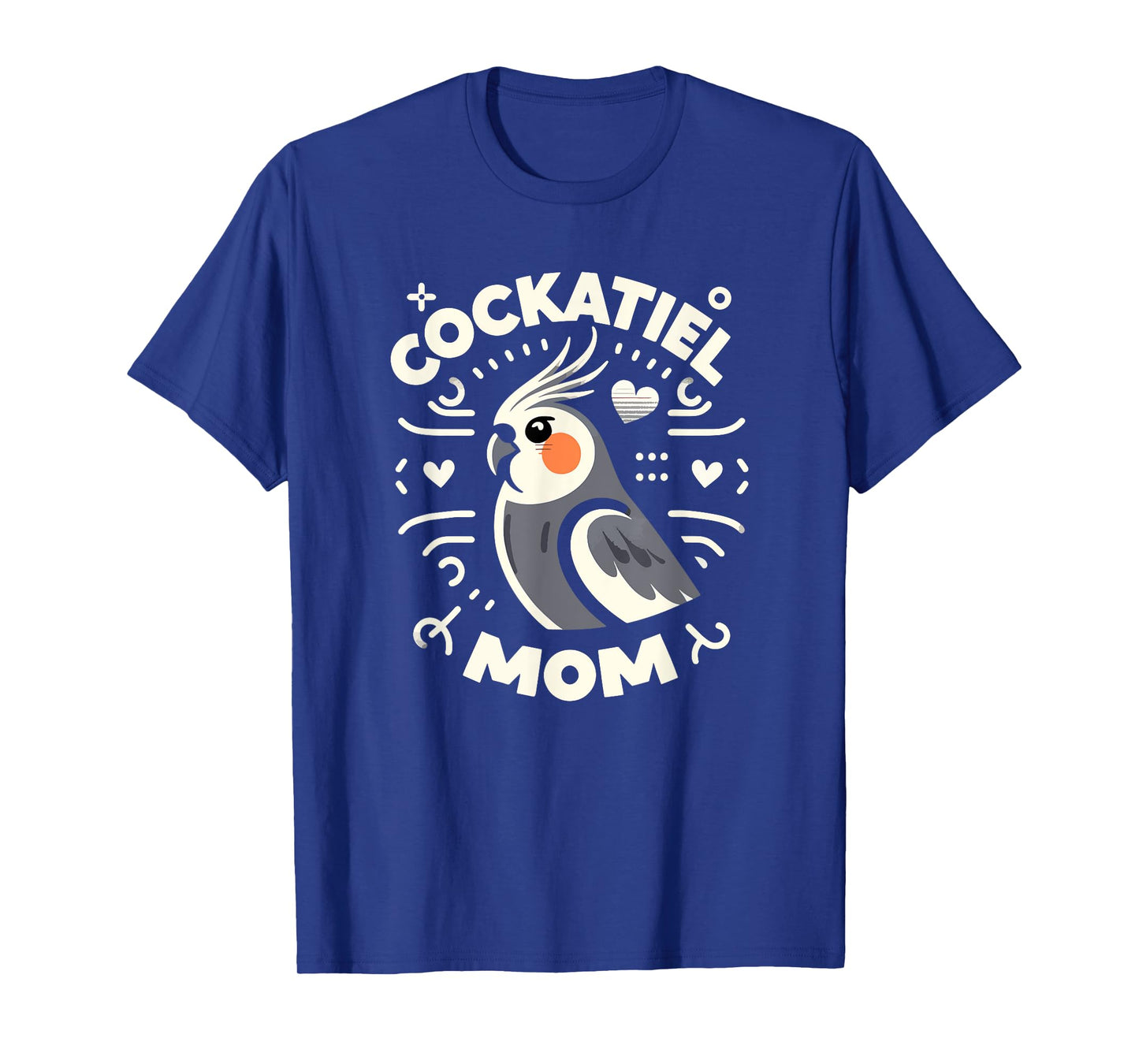 Cockatiel Mom Funny Birdwatching Birdwatcher Bird Lover Cute T-Shirt