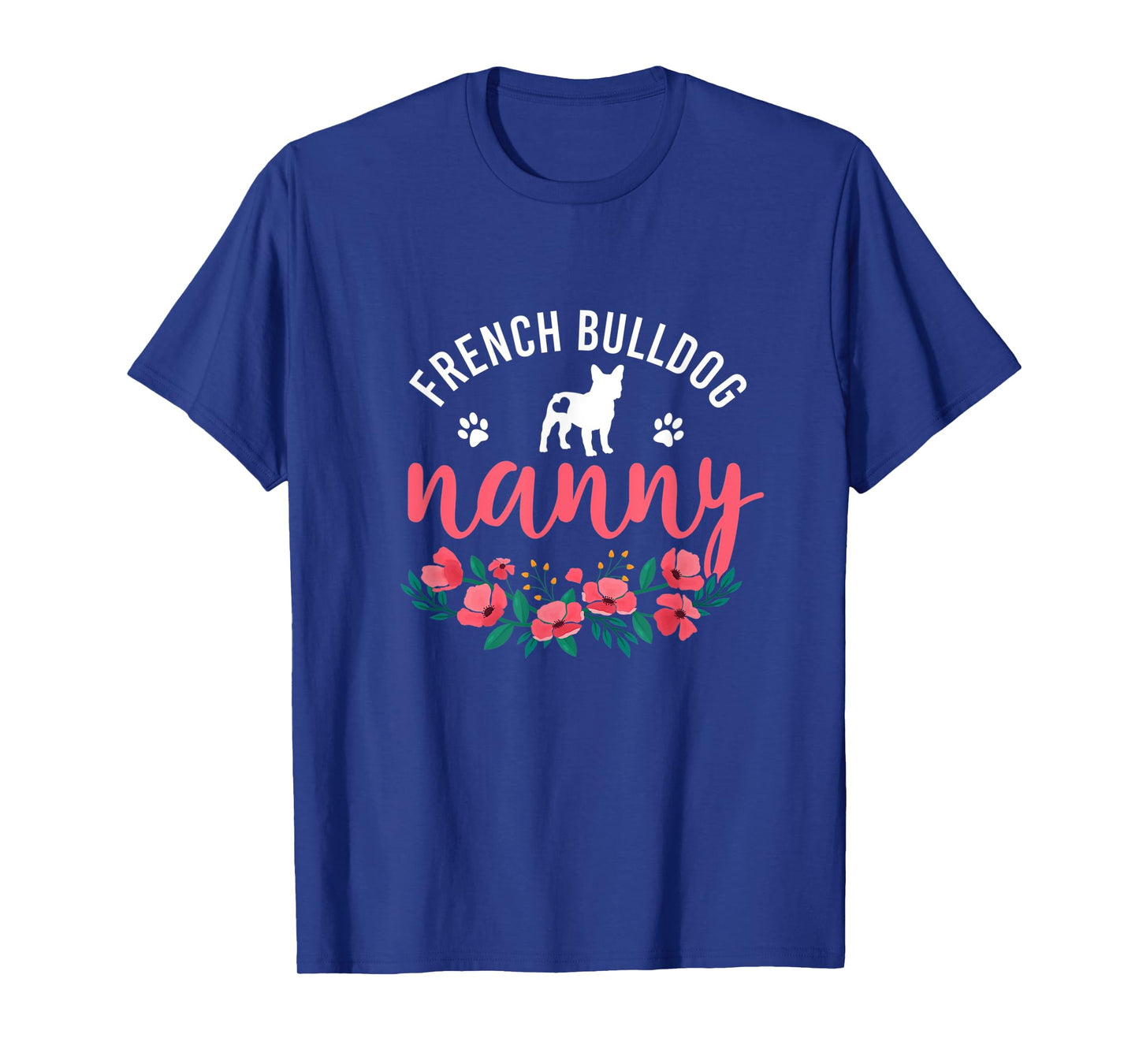 French Bulldog Nanny Gifts Womens Cute Dog Lover Christmas T-Shirt