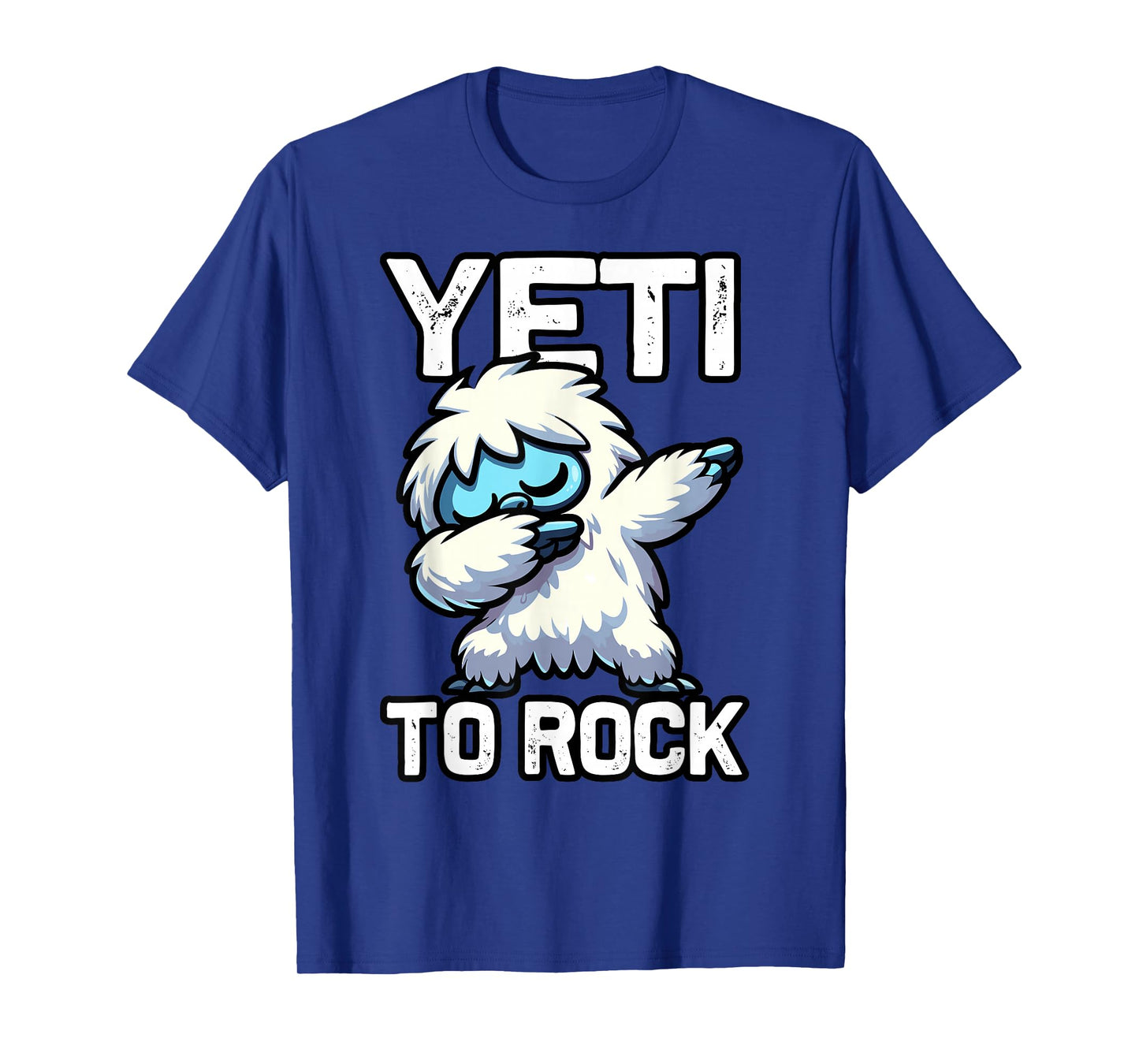 Cute Dabbing Yeti Funny Yeti To Rock T-Shirt