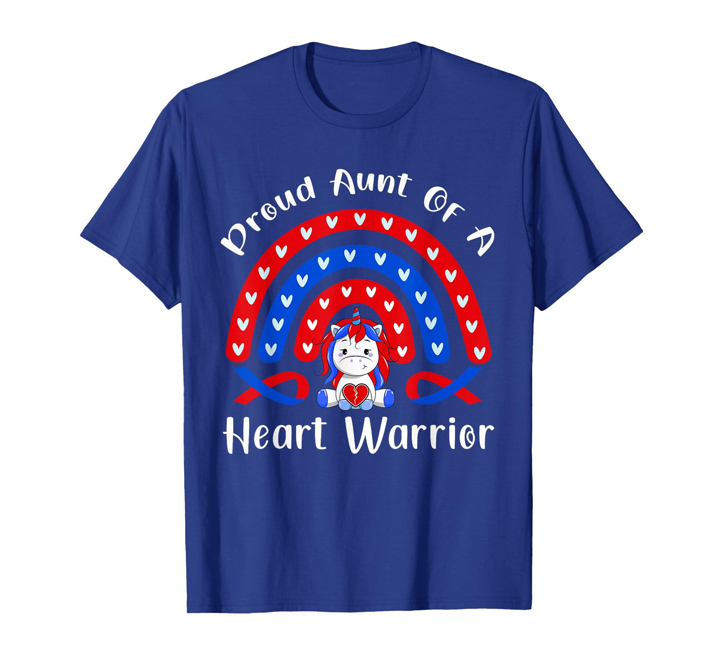 Proud Aunt Of A Heart Warrior Congenital Heart Defect Unicor T-Shirt