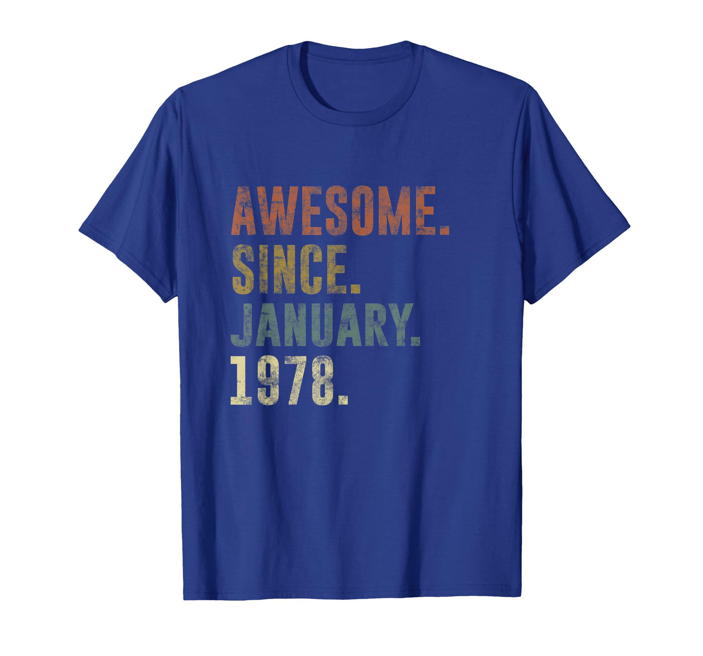 45th Retro Birthday Vintage Awesome Since January 1978 T-Shirt