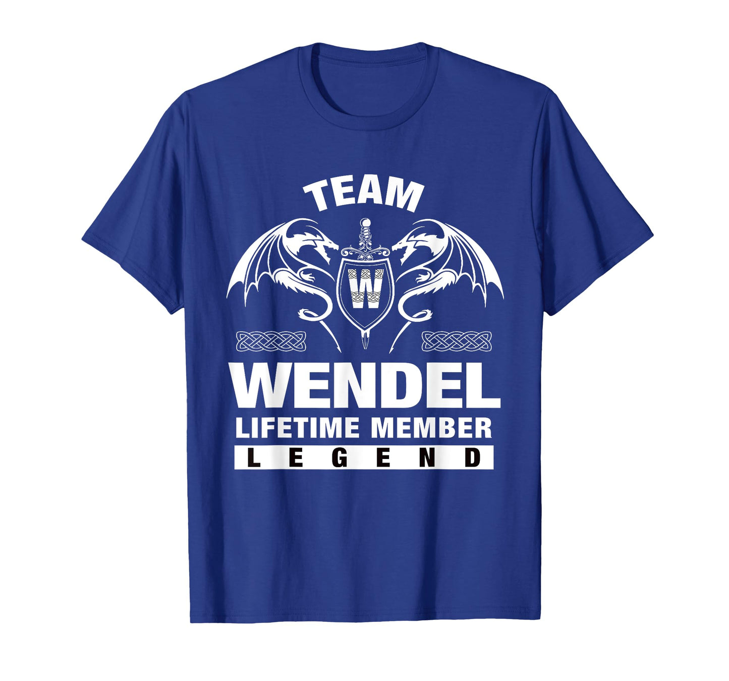 Team Wendel - Lifetime Member Gifts T-Shirt