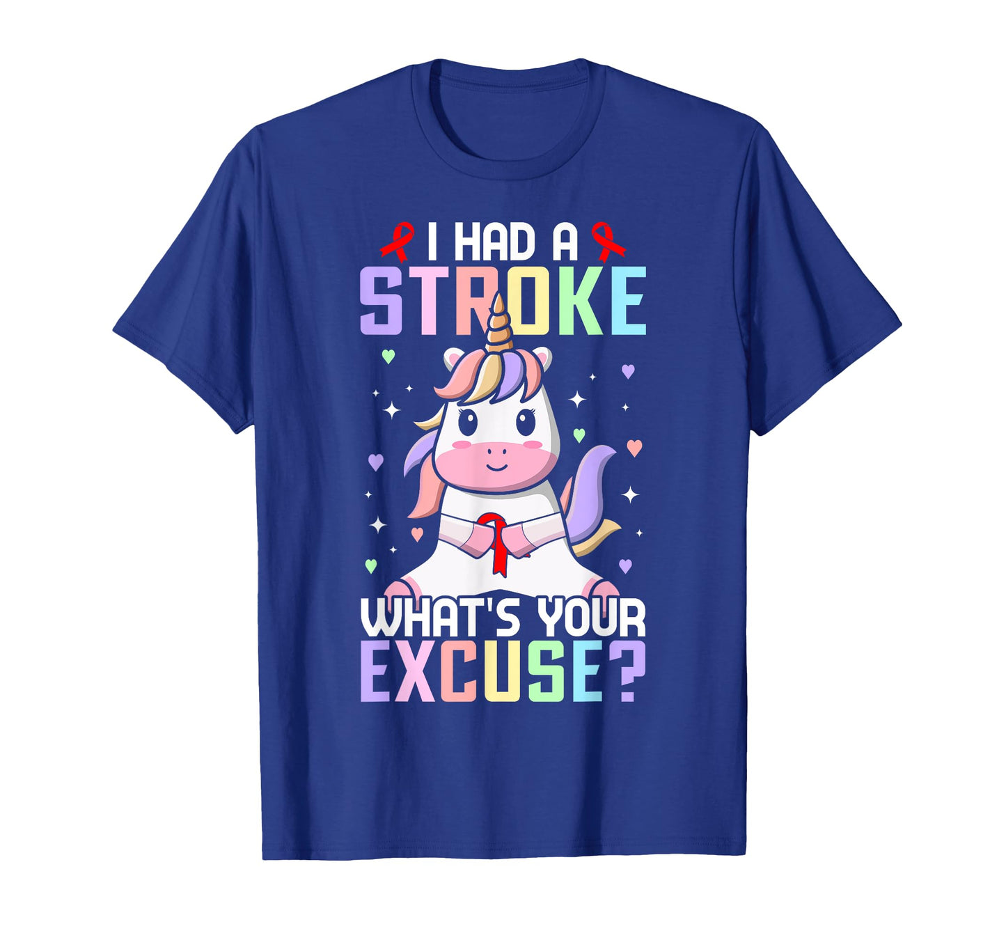 I Had A Stroke What's Your Excuse Stroke Survivor Girl T-Shirt