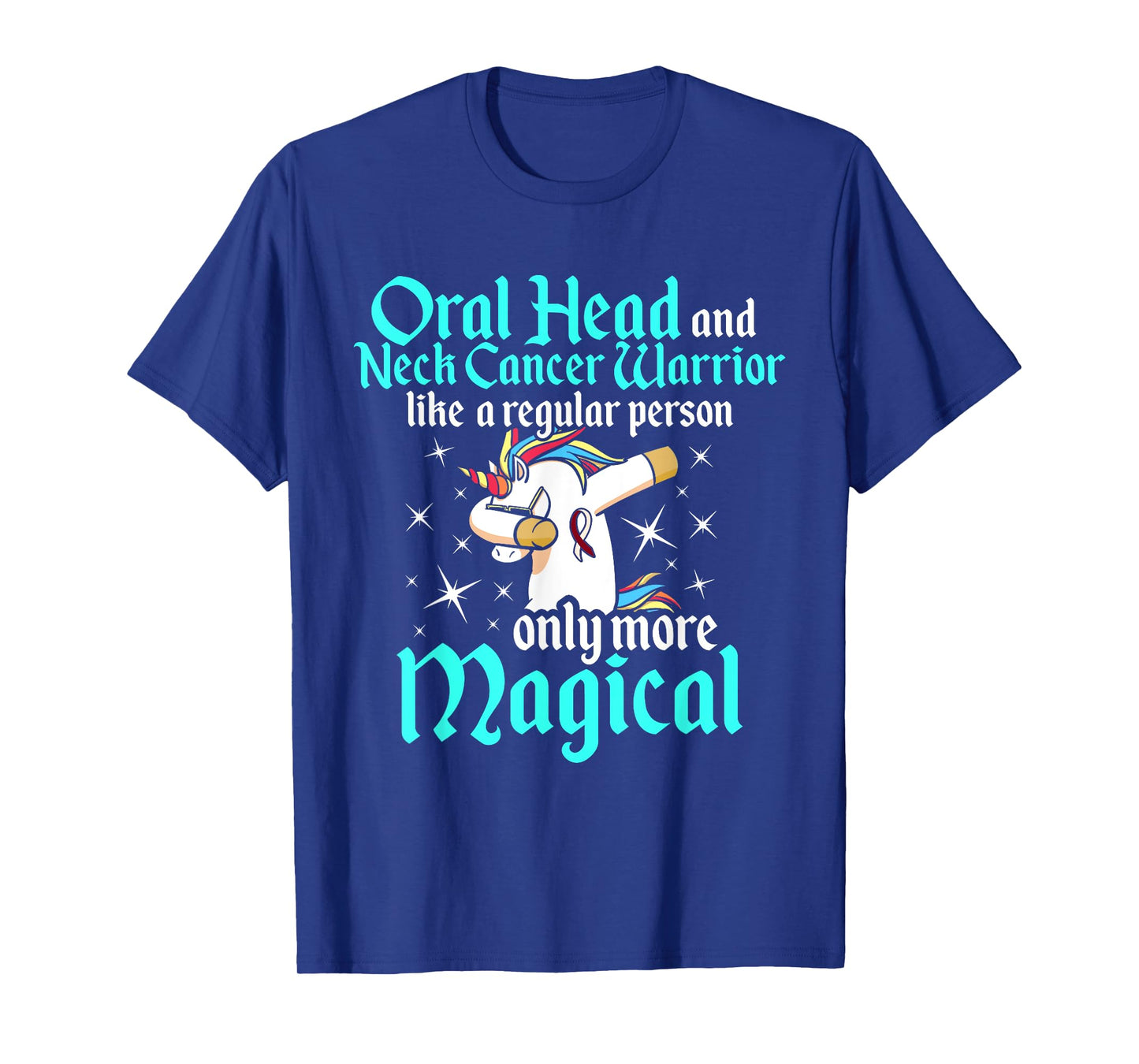 Oral Head Neck Cancer Survivor Unicorns Awareness Warrior T-Shirt