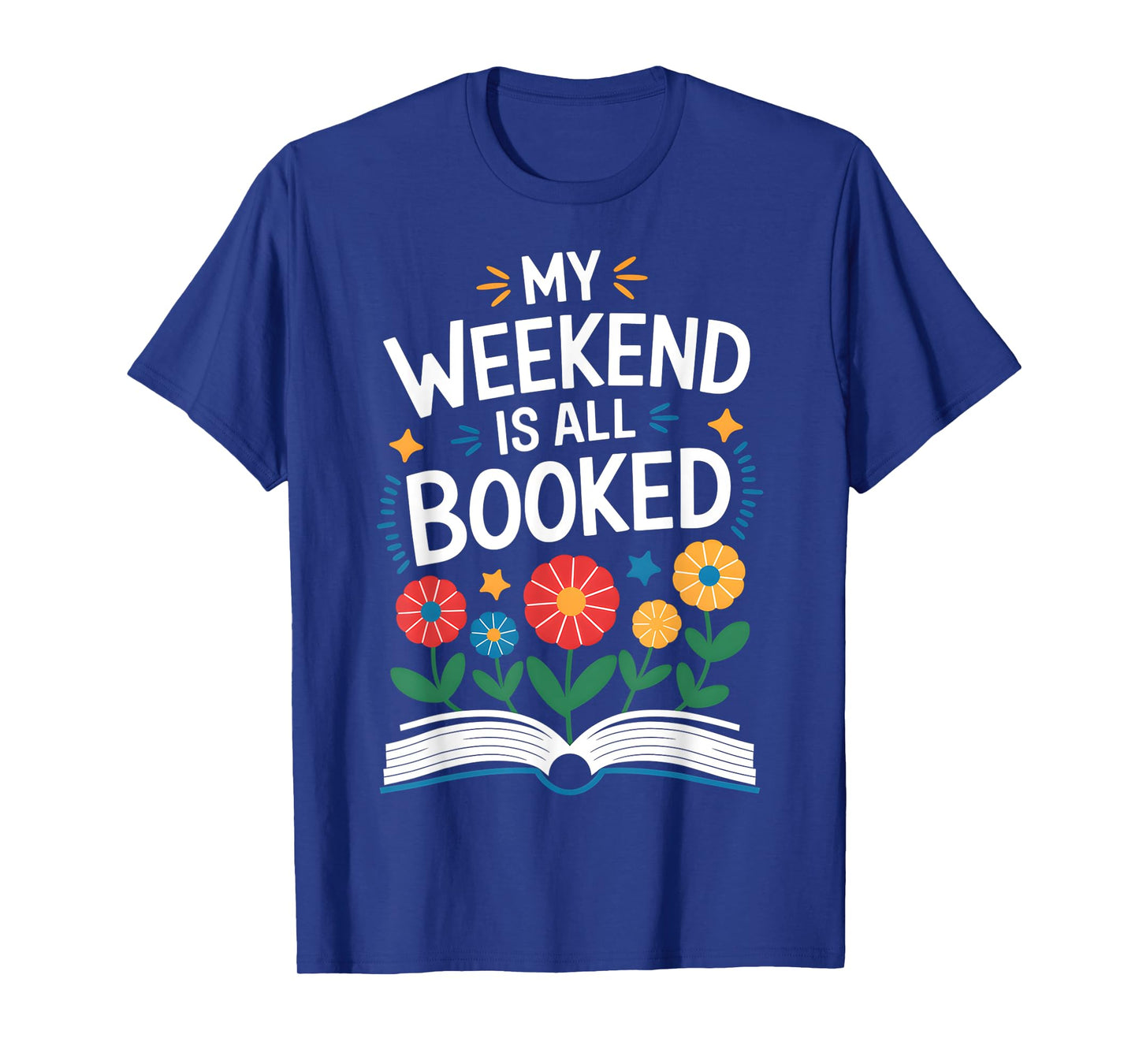 My Weekend Is All Booked Funny Book Lover Xmas Christmas T-Shirt