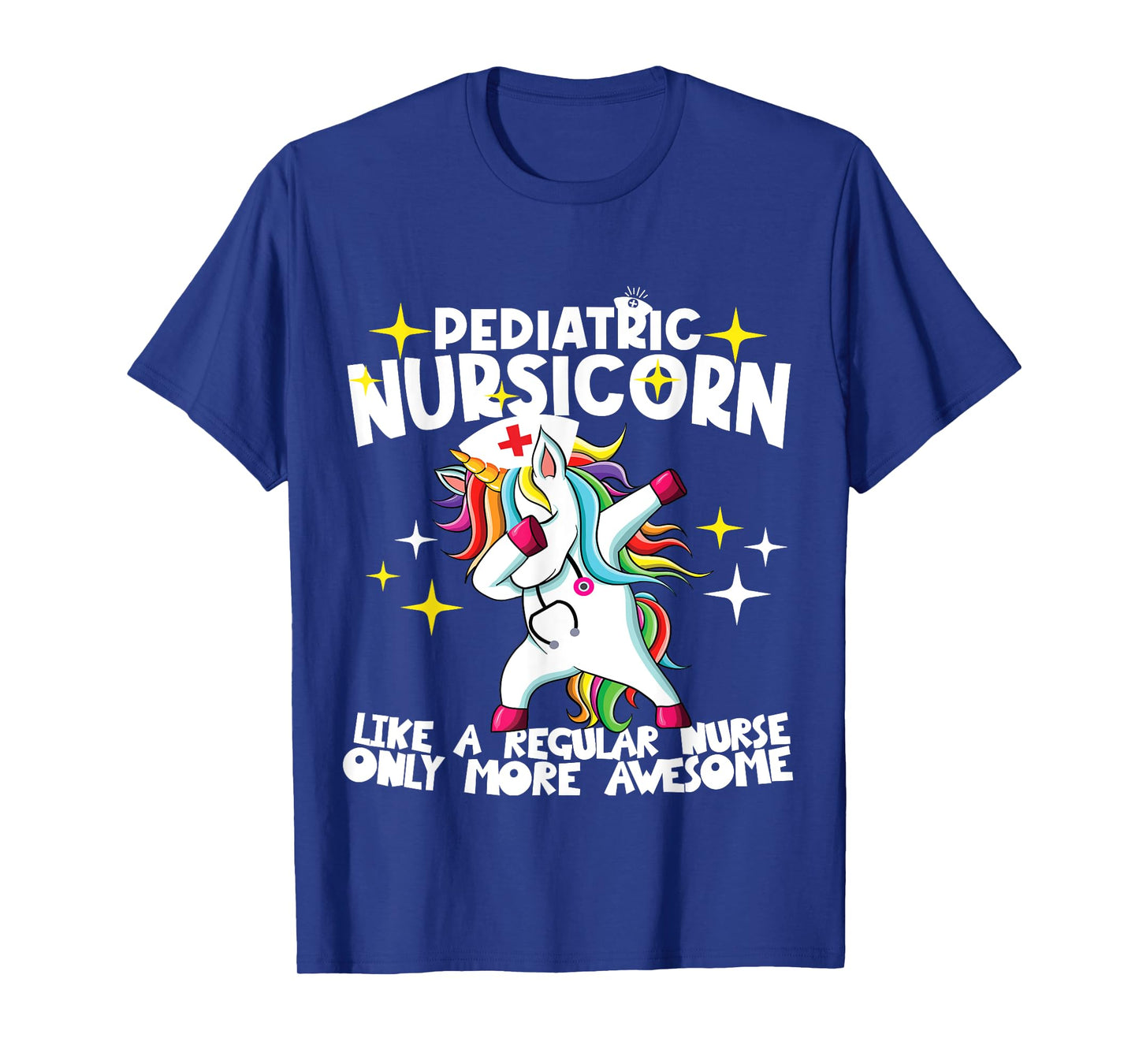 Pediatric Nursicorn Like A Regular Nurse Dabbing Unicorn RN T-Shirt