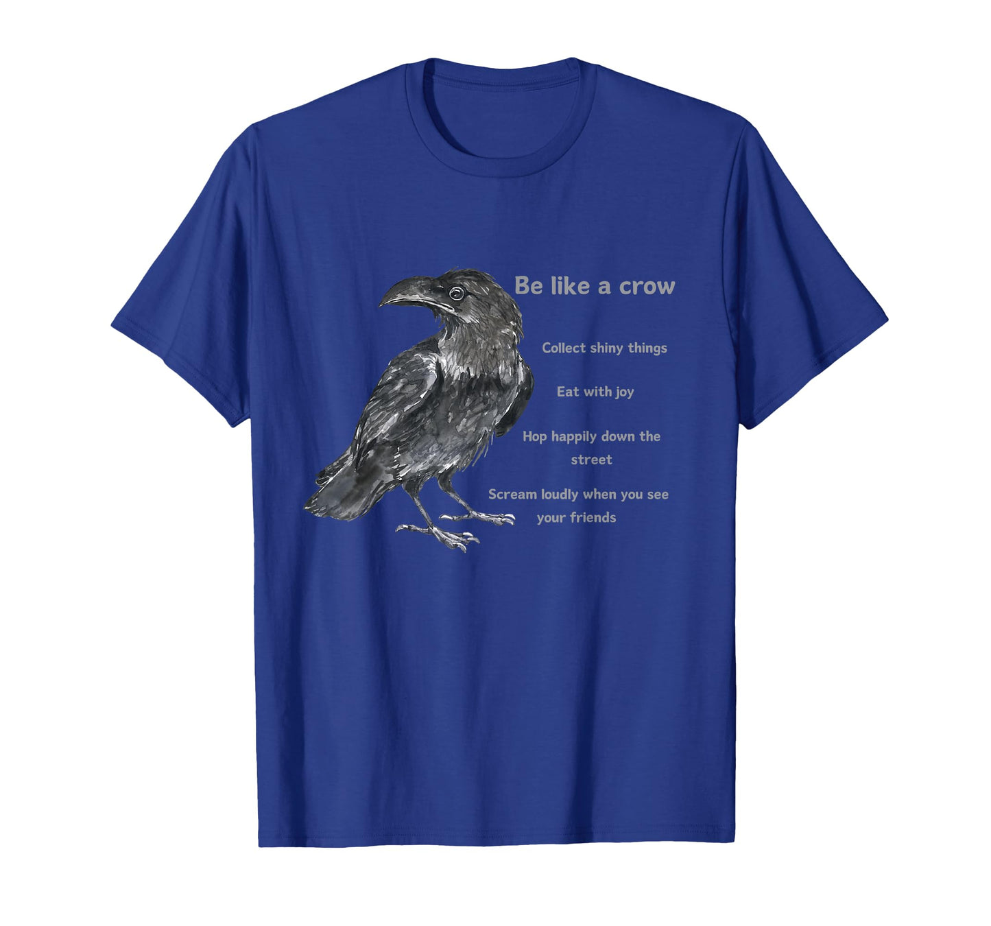 Crow Funny Life Lessons from a Corvus Bird T-Shirt