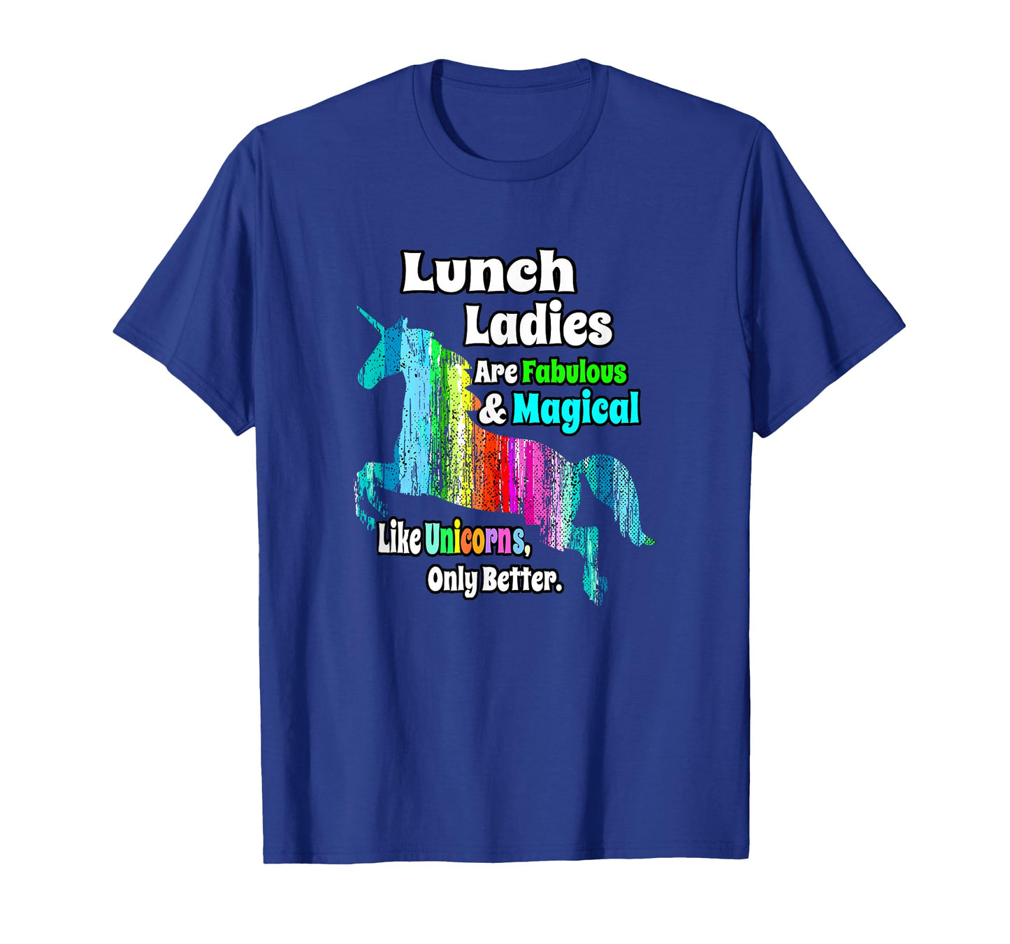 School Lunch Ladies Unicorn T-Shirt